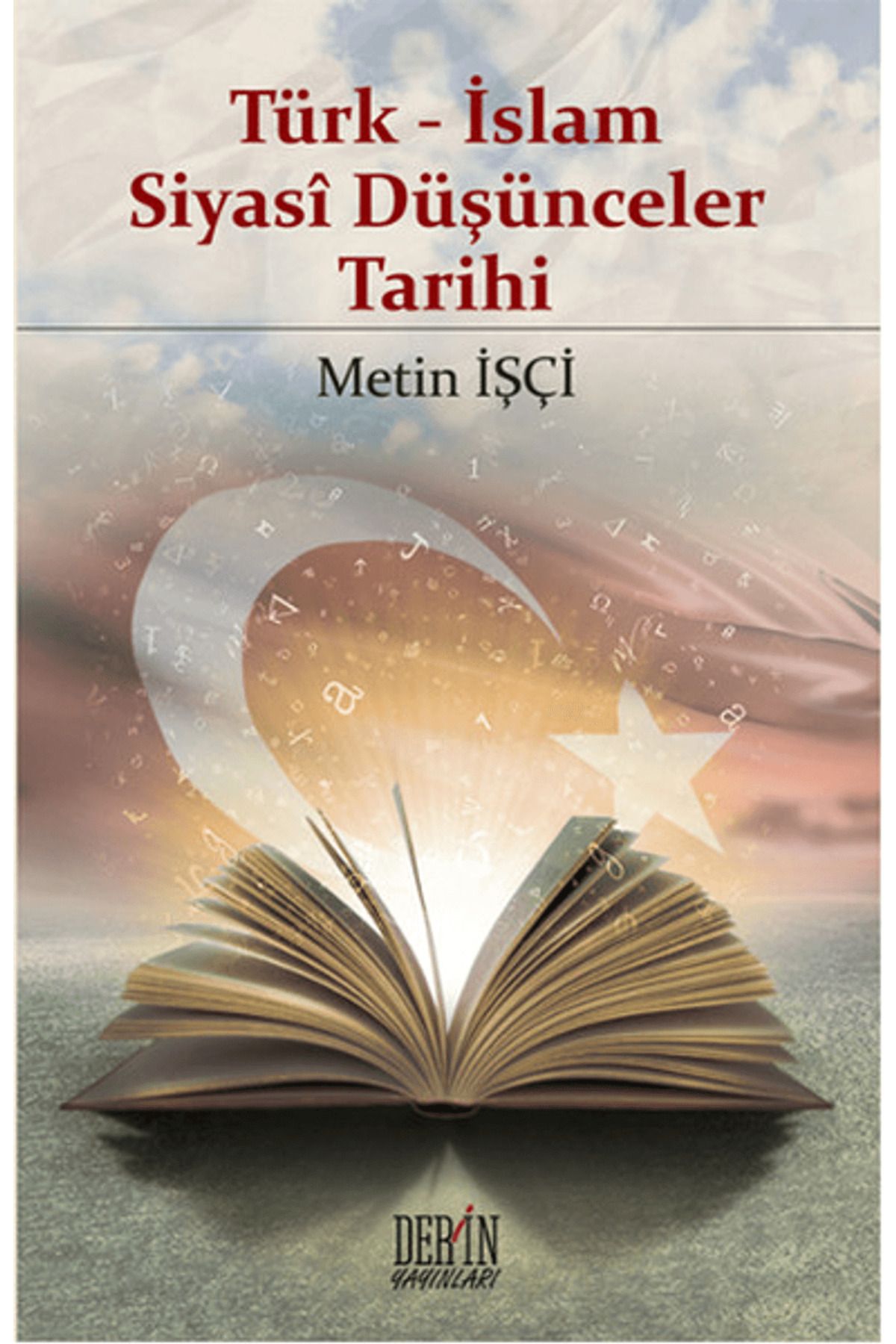 Derin Yayınları Türk - İslam Siyasi Düşünceler Tarihi