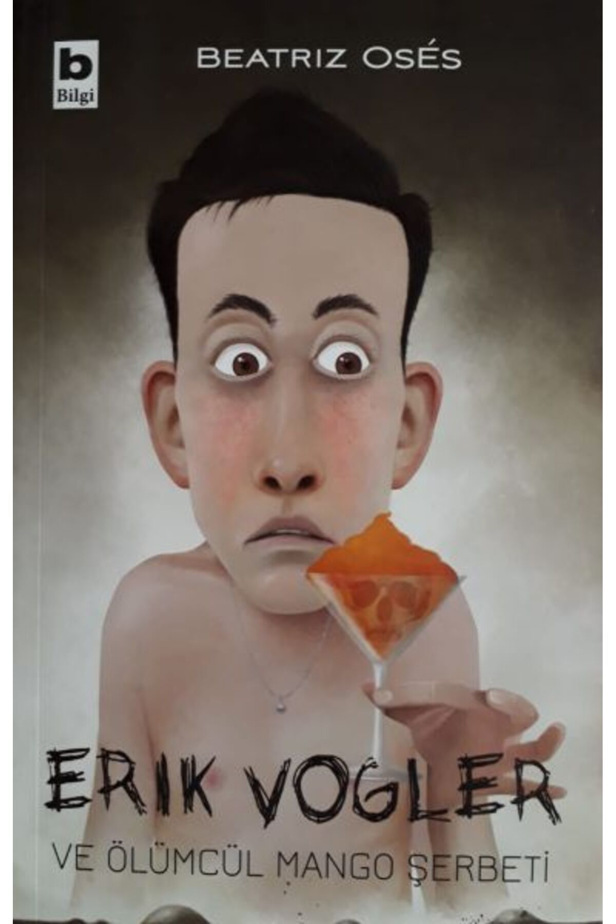 Bilgili Yayıncılık Erik Vogler ve Ölümcül Mango Şerbeti