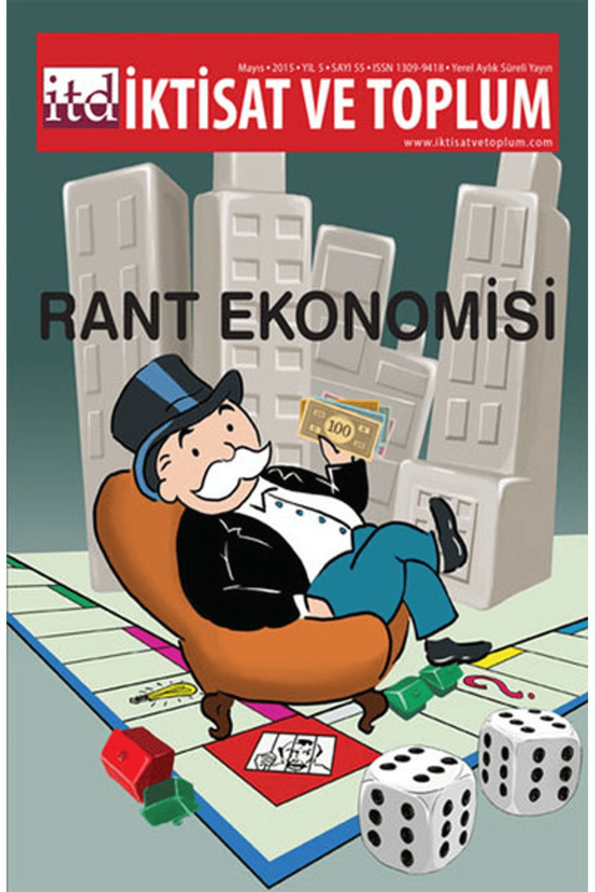 İktisat ve Toplum Dergisi İktisat ve Toplum Dergisi Sayı: 55