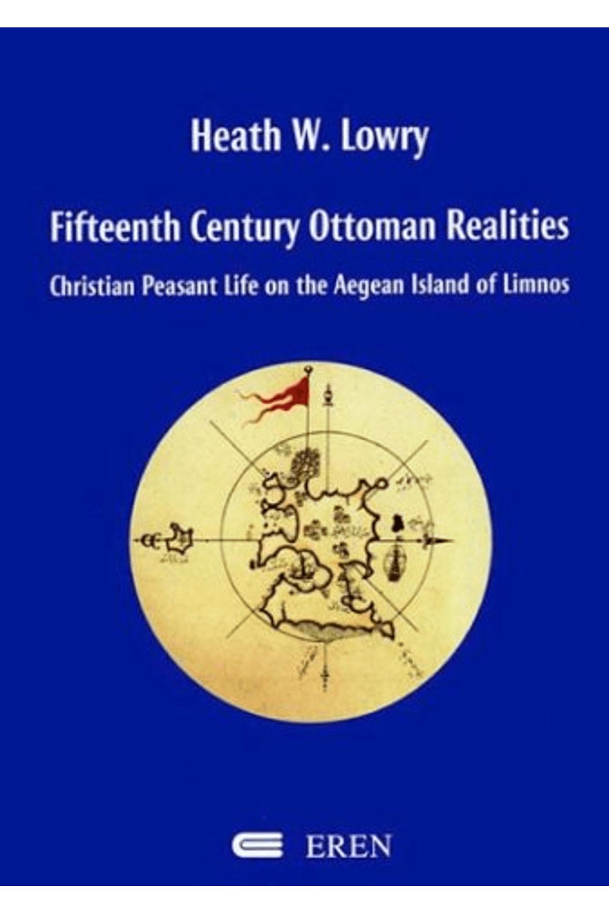 Eren Yayıncılık Fifteenth Century Ottoman Realities