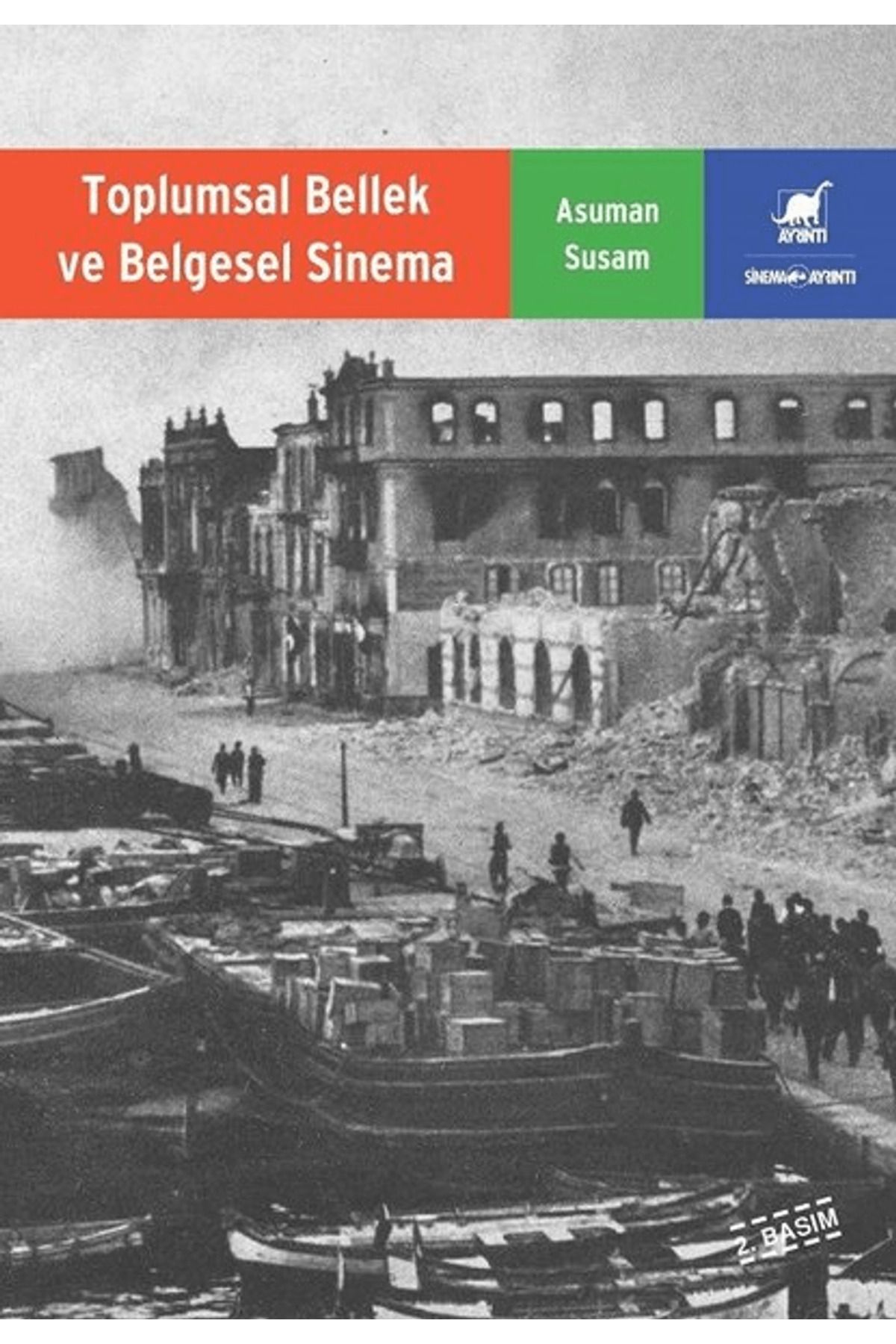 Ayrıntı Yayınları Toplumsal Bellek ve Belgesel Sinema
