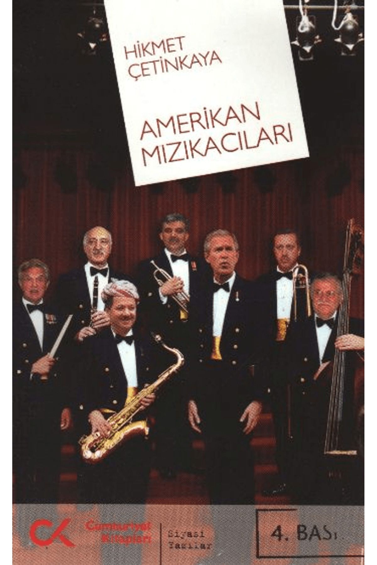 Cumhuriyet Kitapları Amerikan Mızıkacıları