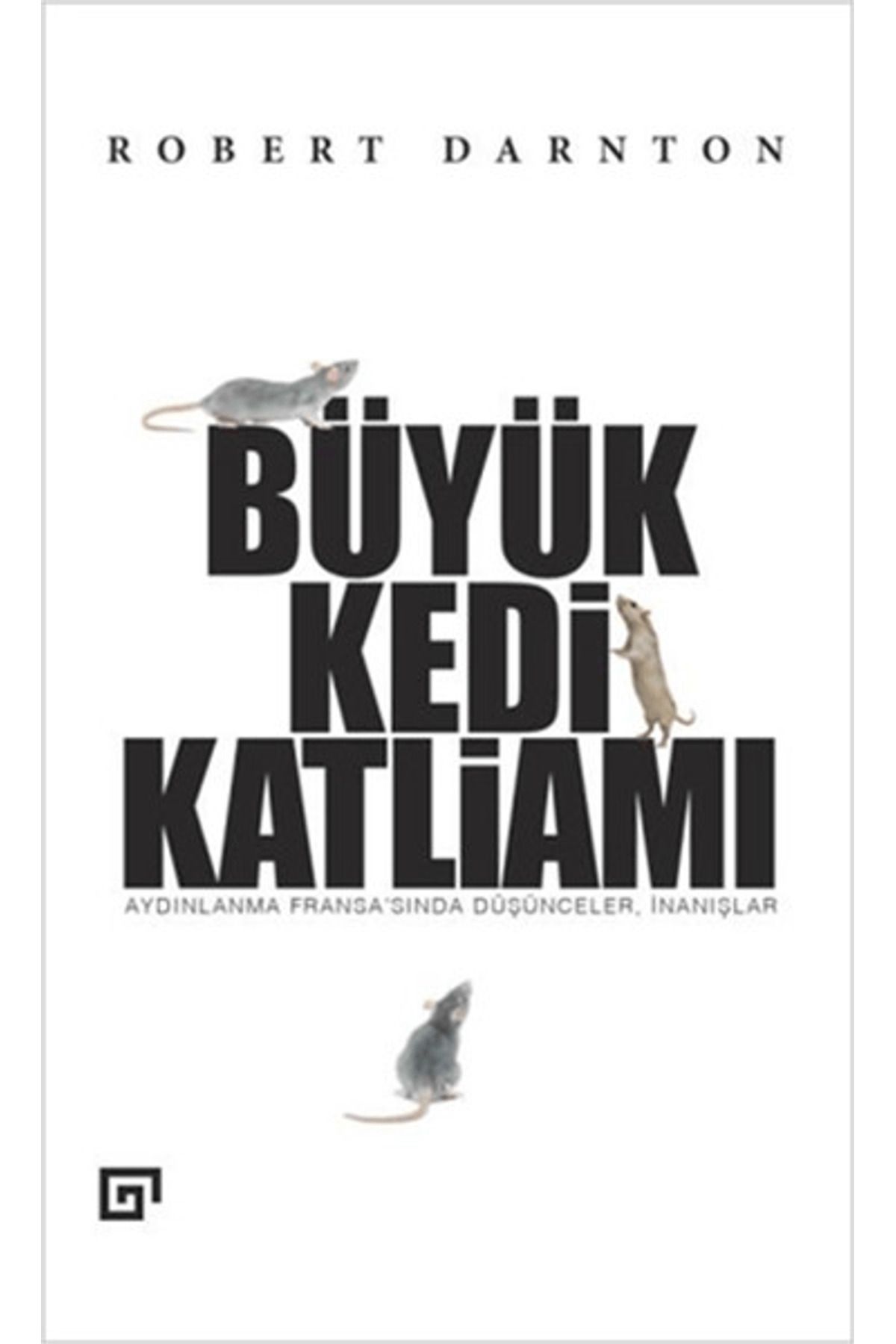 Koç Üniversitesi Yayınları Büyük Kedi Katliamı