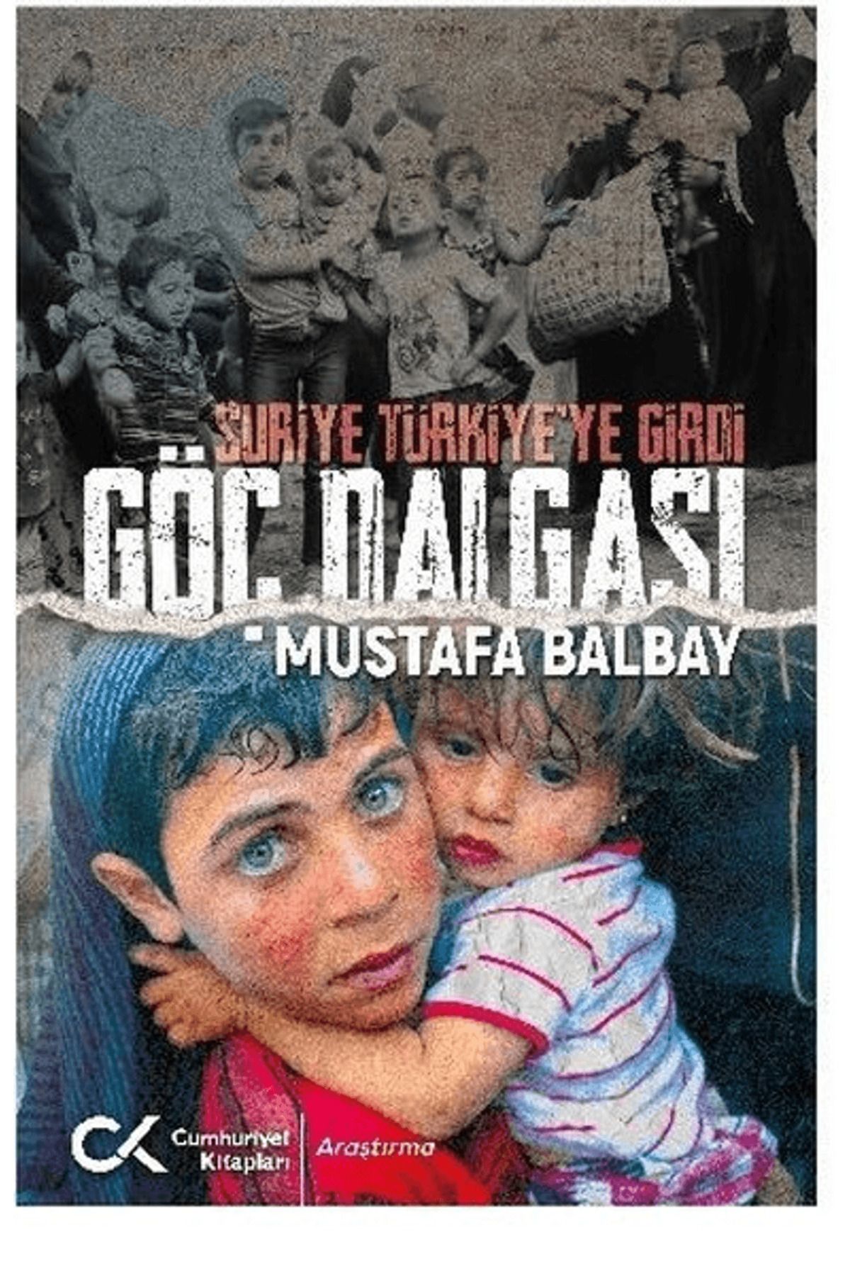 Cumhuriyet Kitapları Suriye Türkiye'ye Girdi Göç Dalgası