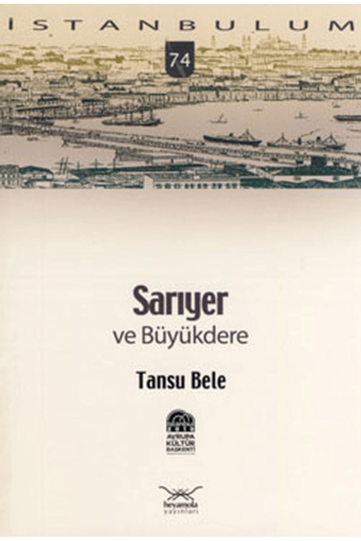 Heyamola Yayınları Sarıyer ve Büyükdere
