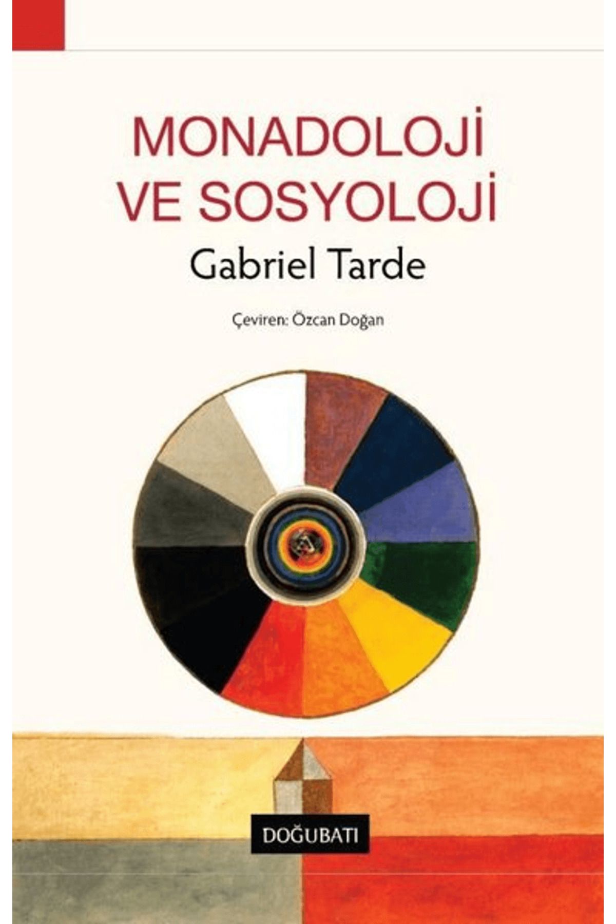 Doğu Batı Yayınları Monadoloji ve Sosyoloji