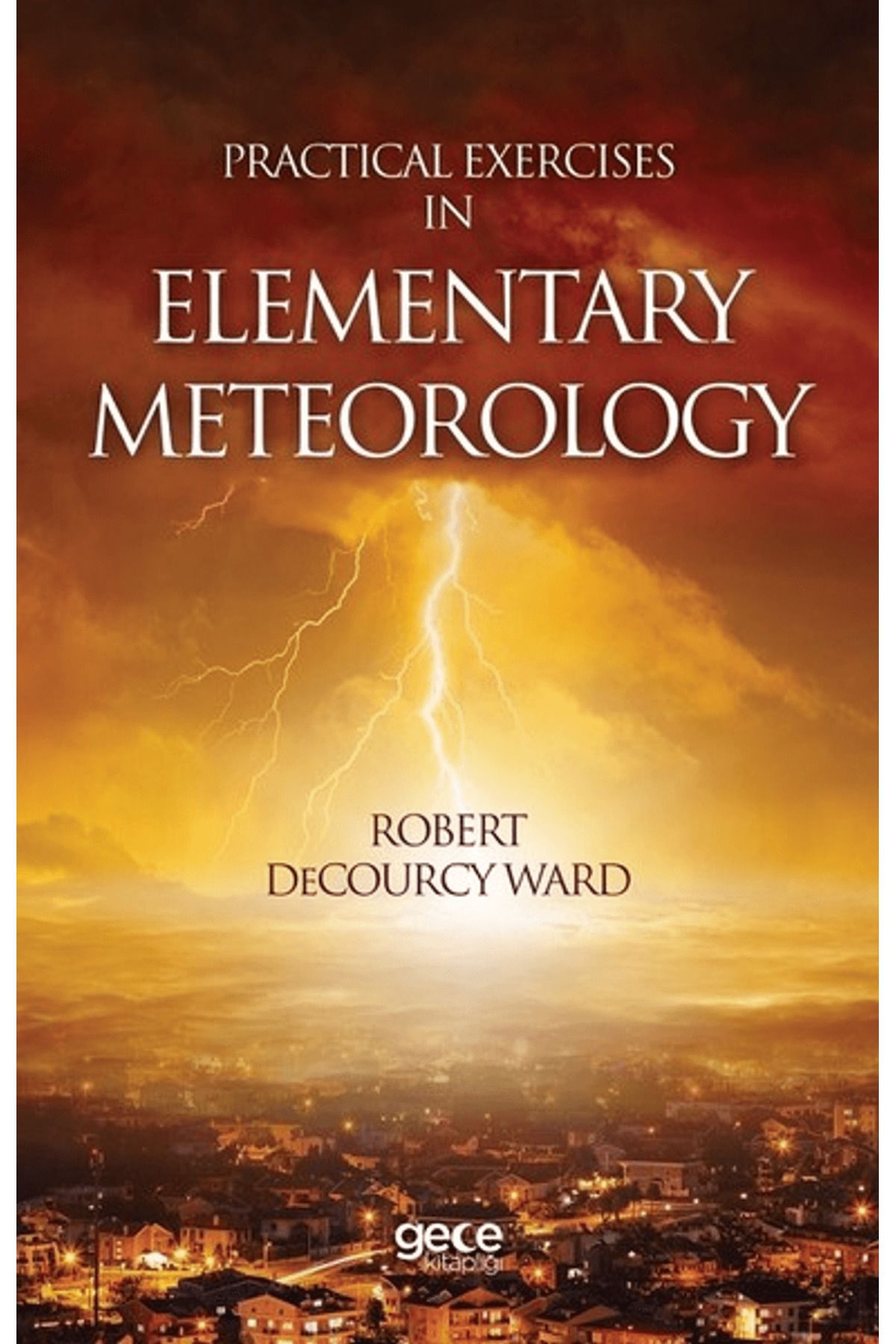 Gece Kitaplığı Practical Exercises In Elementary Meteorology