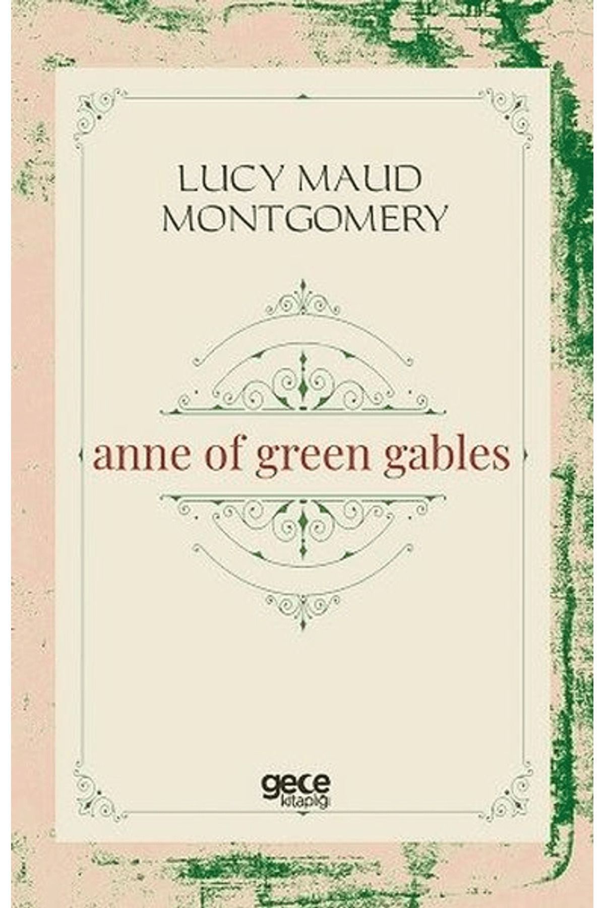 Gece Kitaplığı Anne Of Green Gables