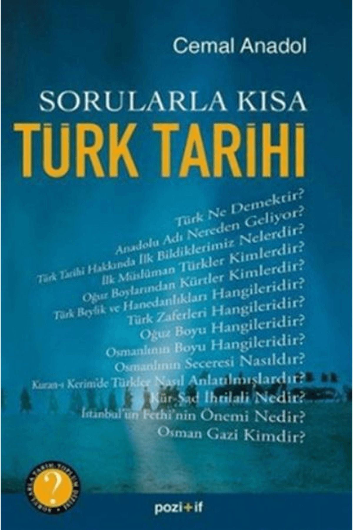 Pozitif Yayınları Sorularla Kısa Türk Tarihi