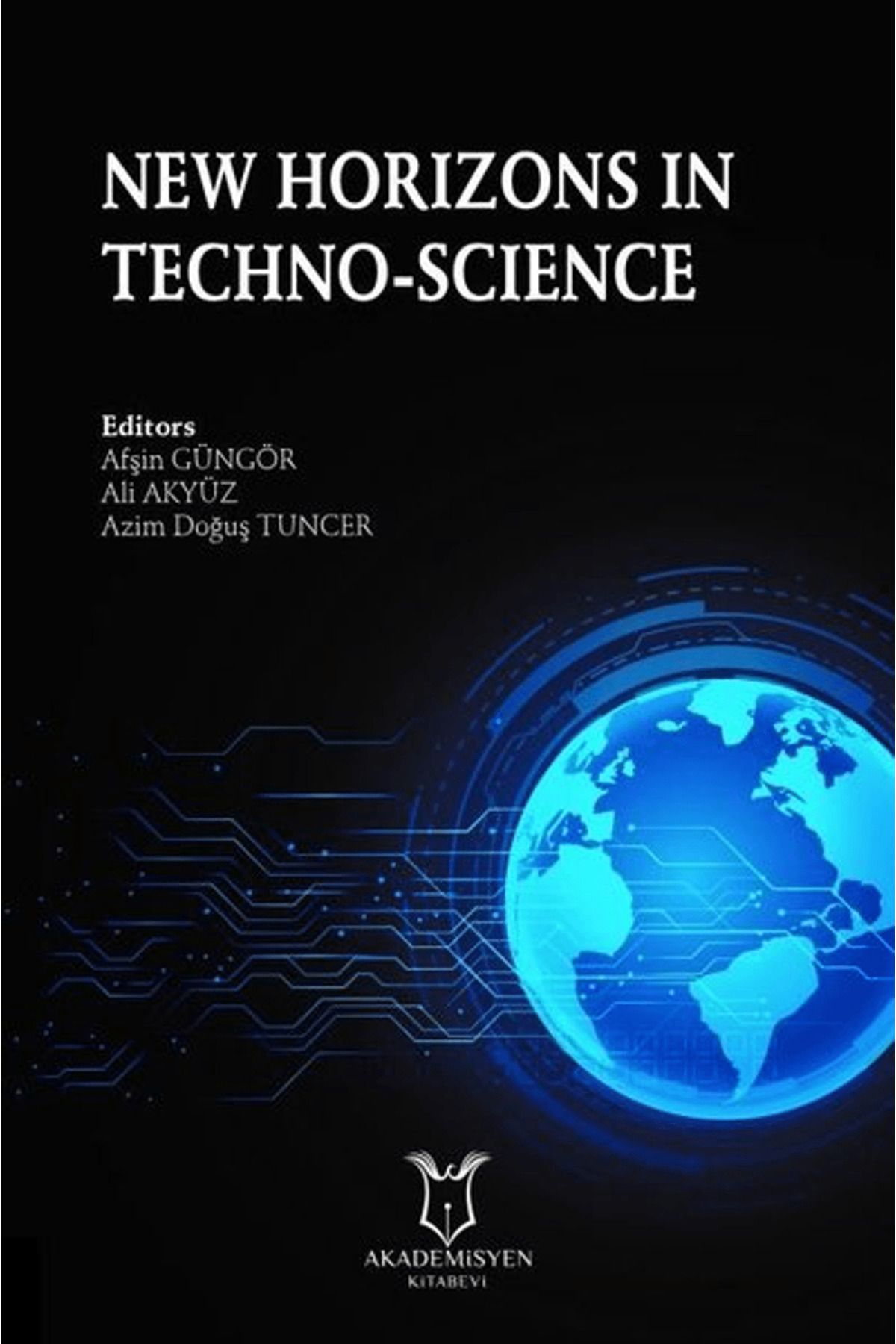 Akademisyen Kitabevi New Horizons in Techno-Science