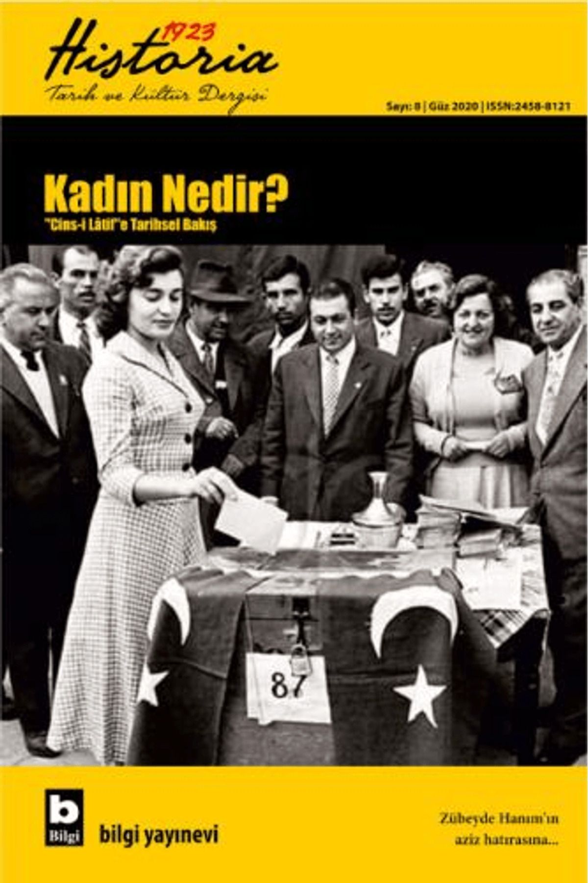 Bilgi Yayınevi Historia 1923 Tarih ve Kültür Dergisi Sayı: 8 Güz 2020