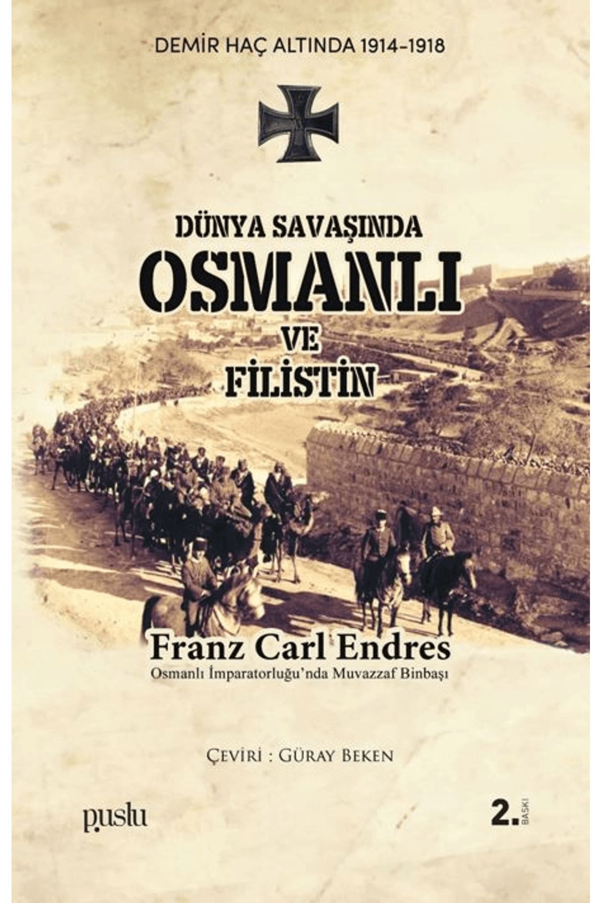 Puslu Yayıncılık Dünya Savaşında Osmanlı ve Filistin
