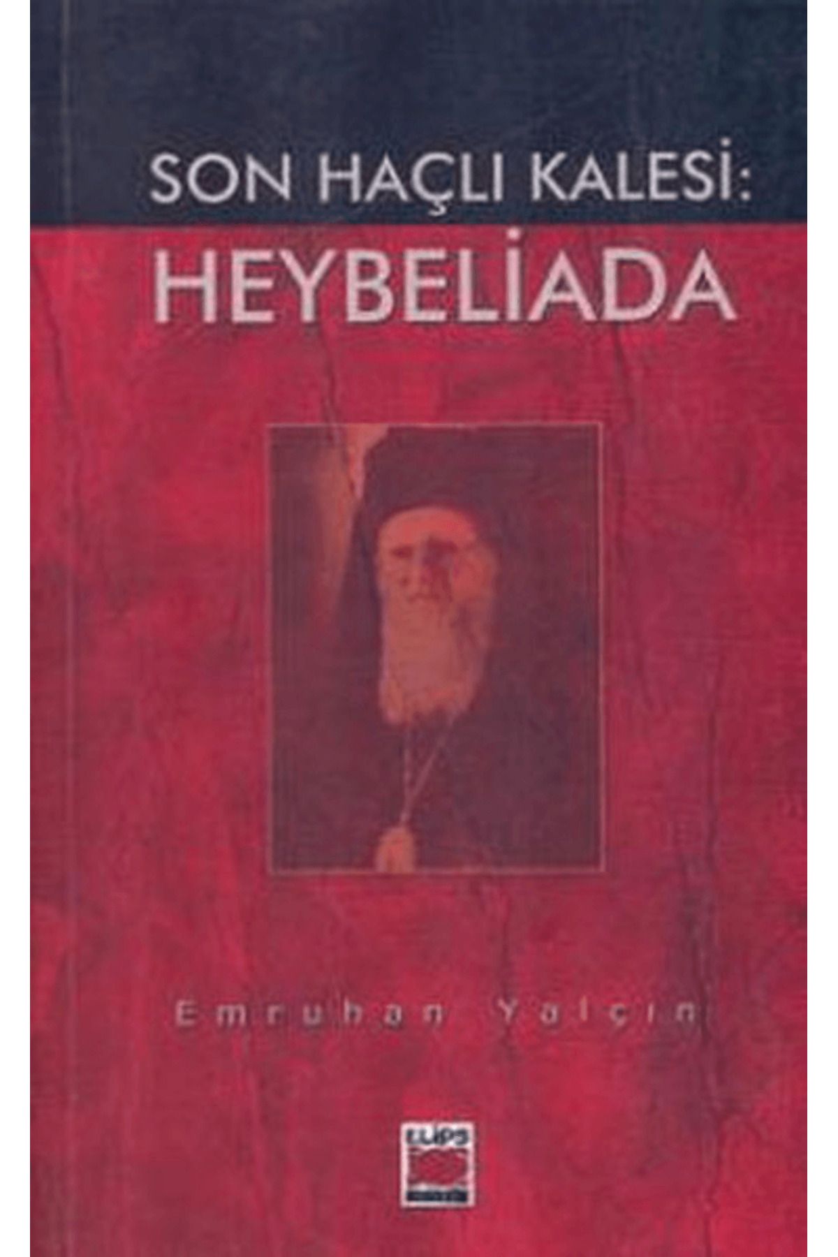 Elips Kitap Son Haçlı Kalesi: Heybeliada