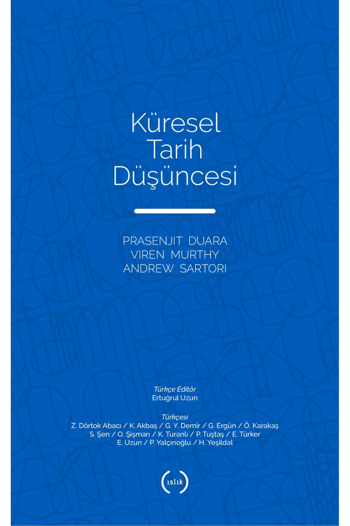 Islık Yayınları Küresel Tarih Düşüncesi