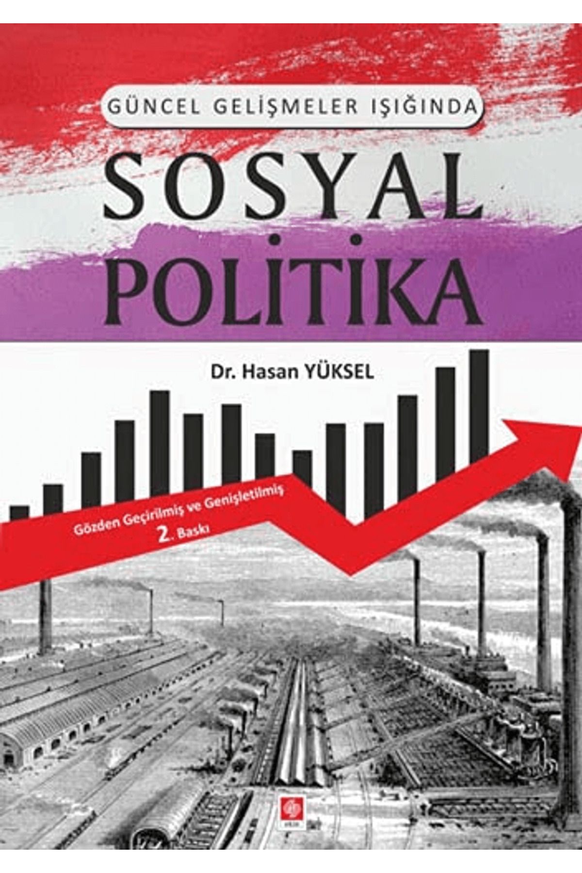 Ekin Basım Yayın Güncel Gelişmeler Işığında Sosyal Politika