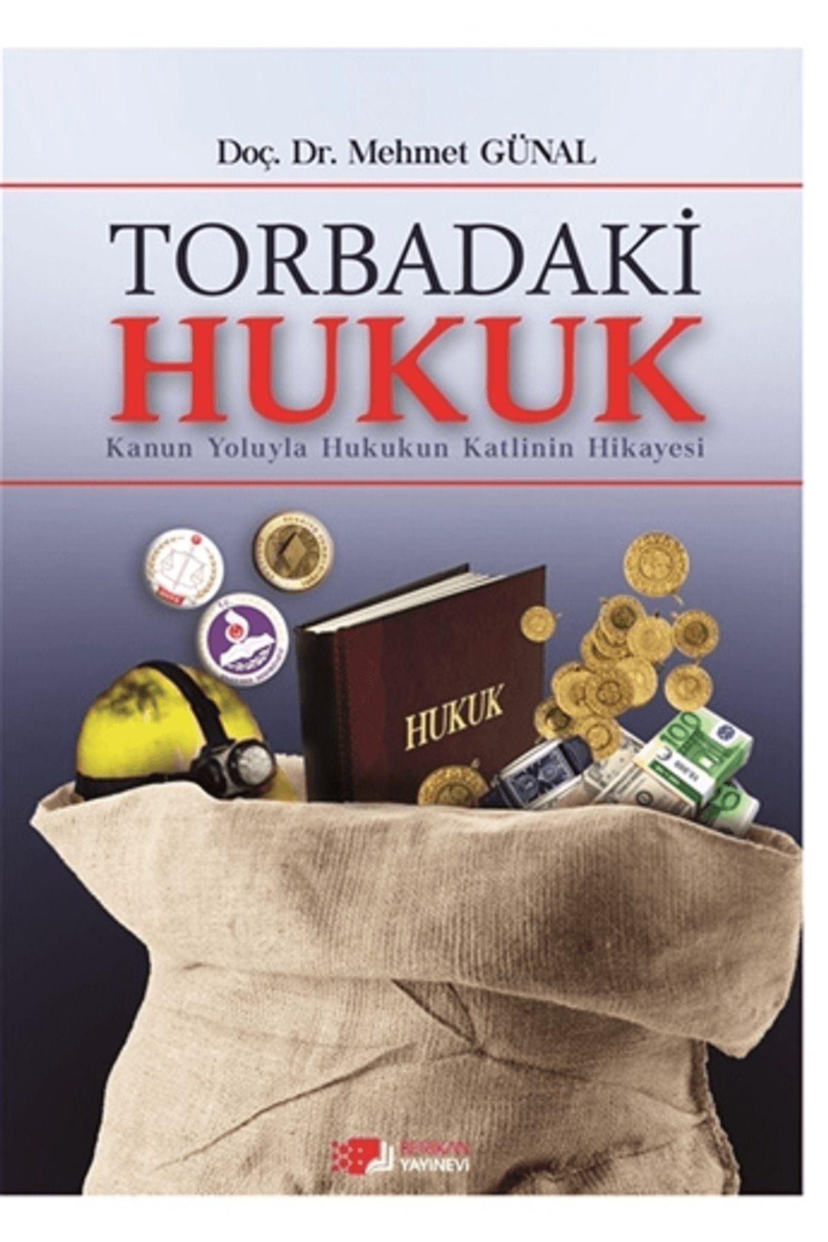 Berikan Yayınevi Torbadaki Hukuk