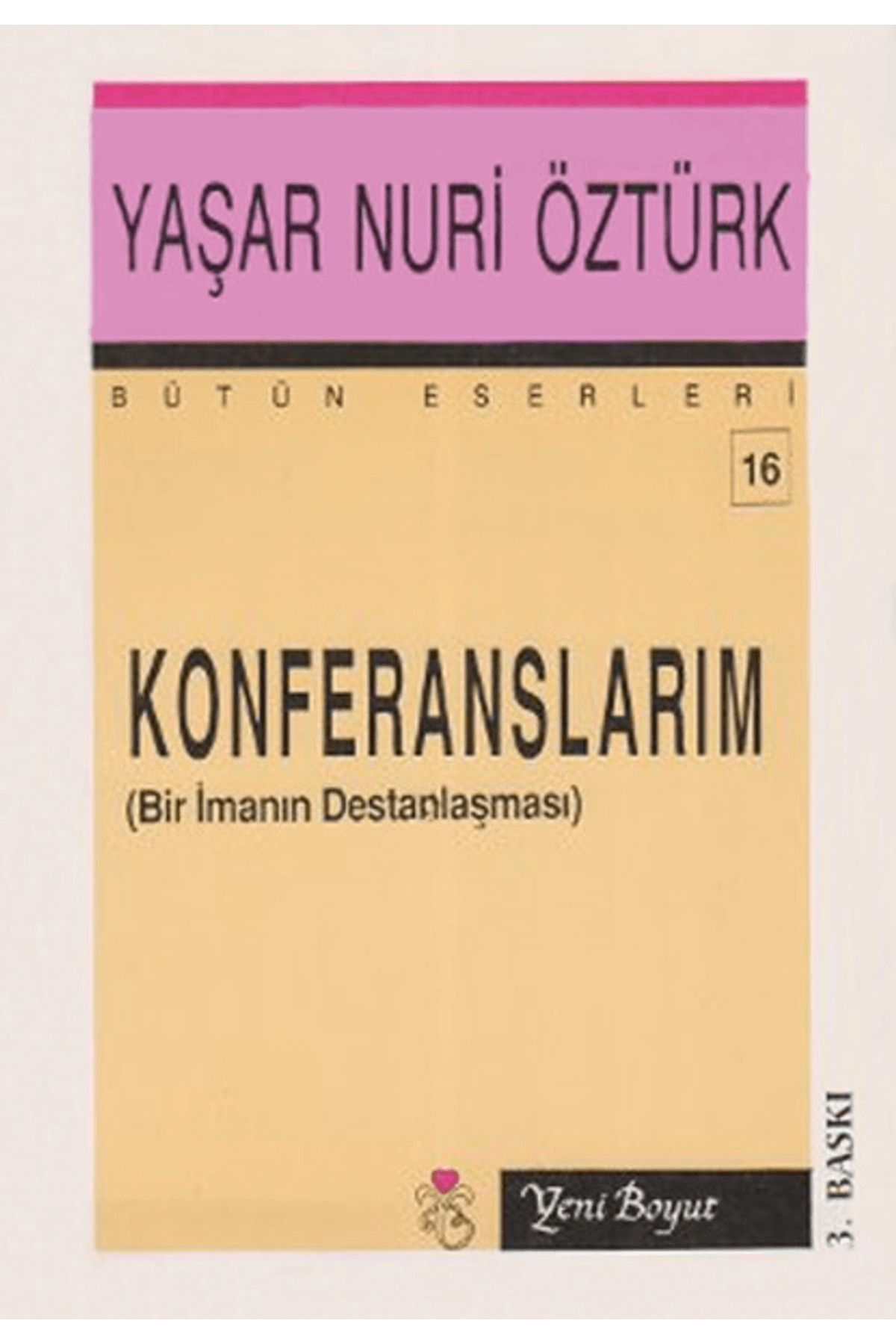 Yeni Boyut Yayınları Konferanslarım Bütün Eserleri 16