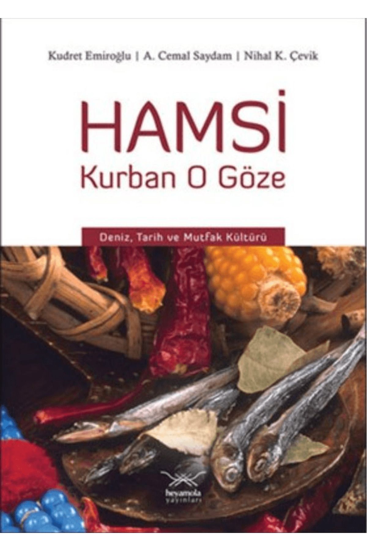 Heyamola Yayınları Hamsi Kurban O Göze