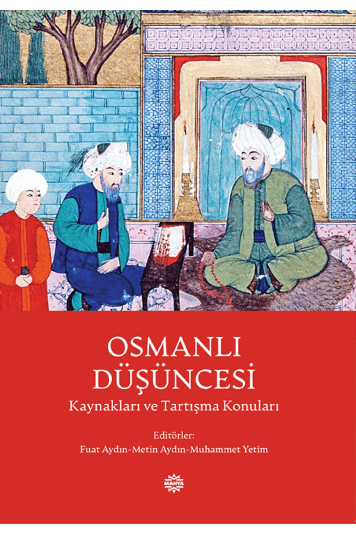 Mahya Yayınları Osmanlı Düşüncesi
