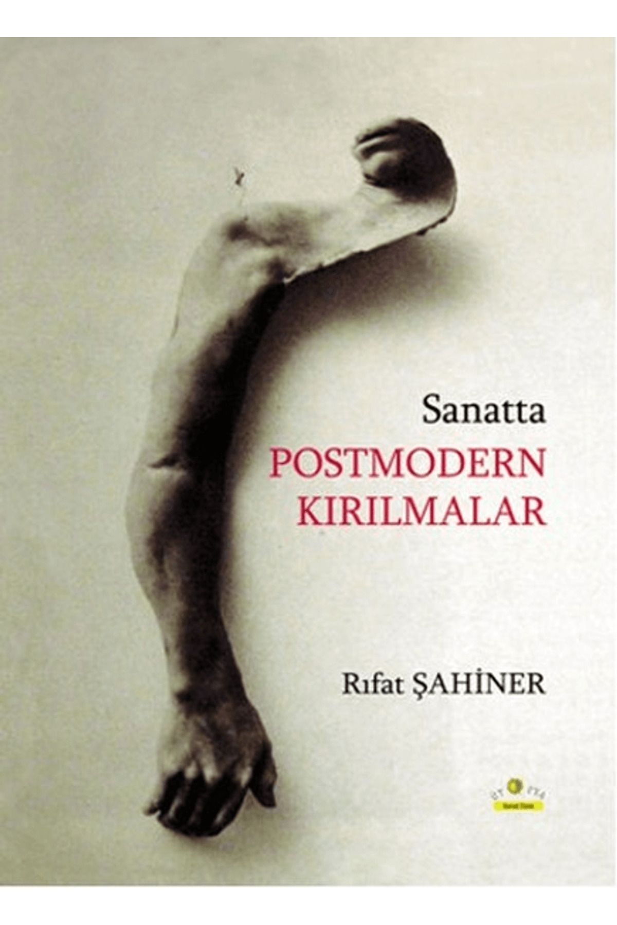 Ütopya Yayınevi Sanatta Postmodern Kırılmalar