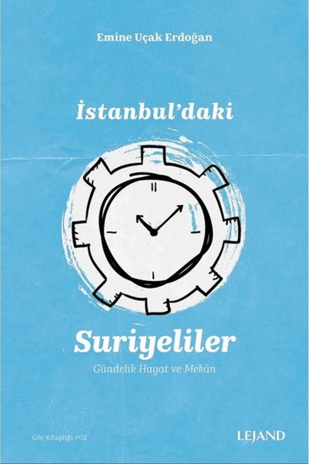 Lejand İstanbul'daki Suriyeliler