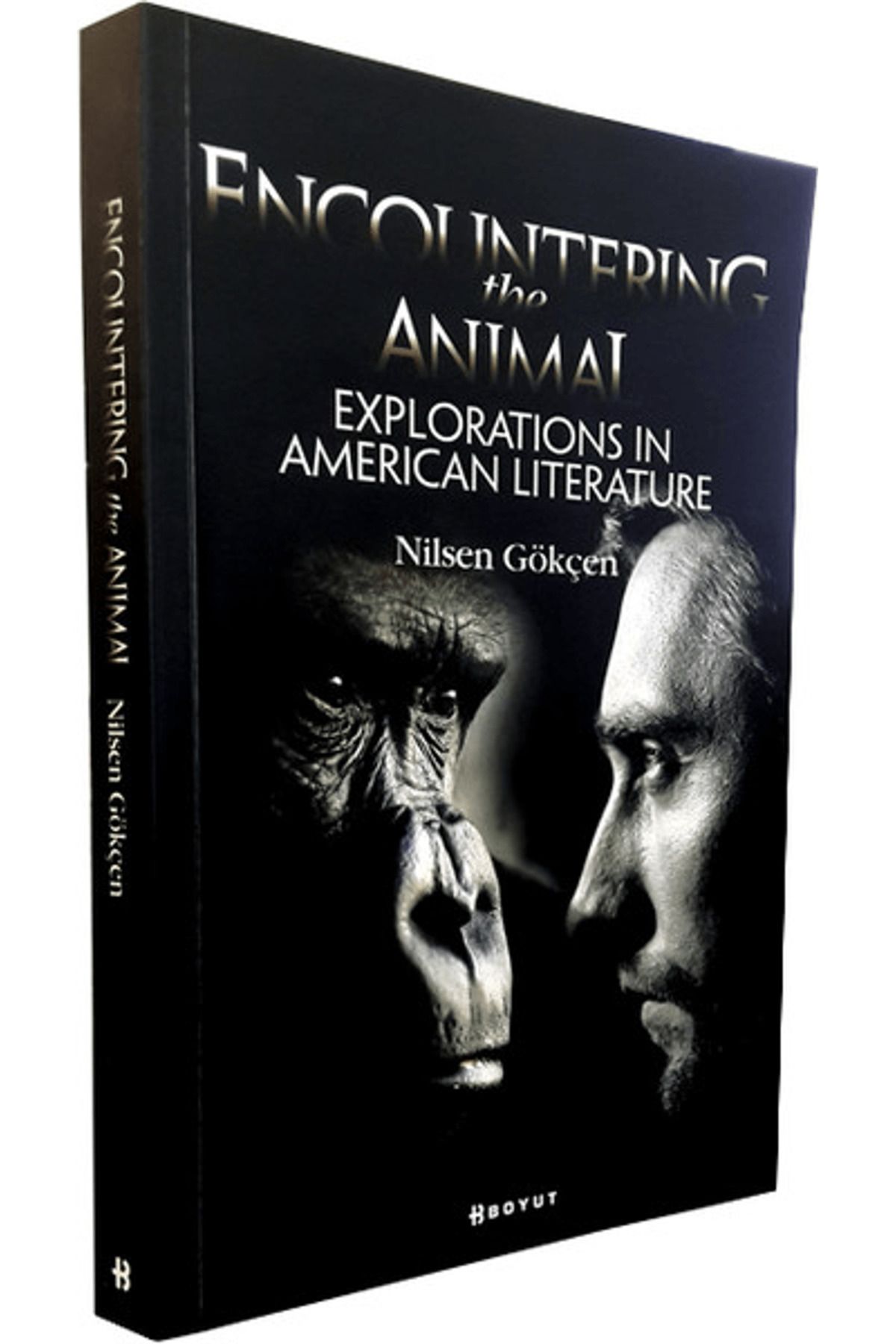 Boyut Yayın Grubu Encountering the Animal: Explorations in American Literature