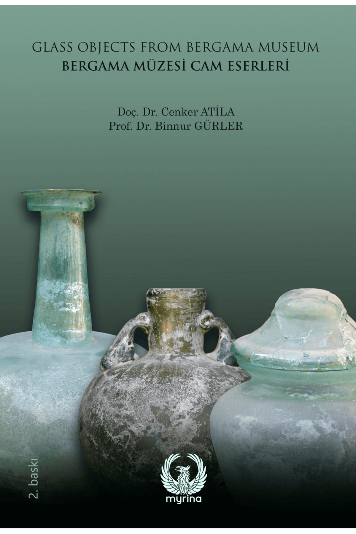 Myrina Yayınları Bergama Müzesi Cam Eserleri