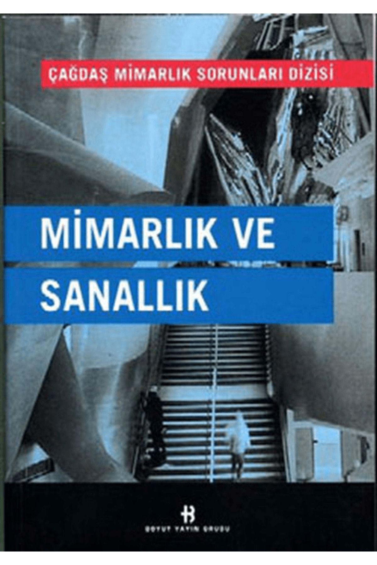 Boyut Yayın Grubu Mimarlık ve Sanallık
