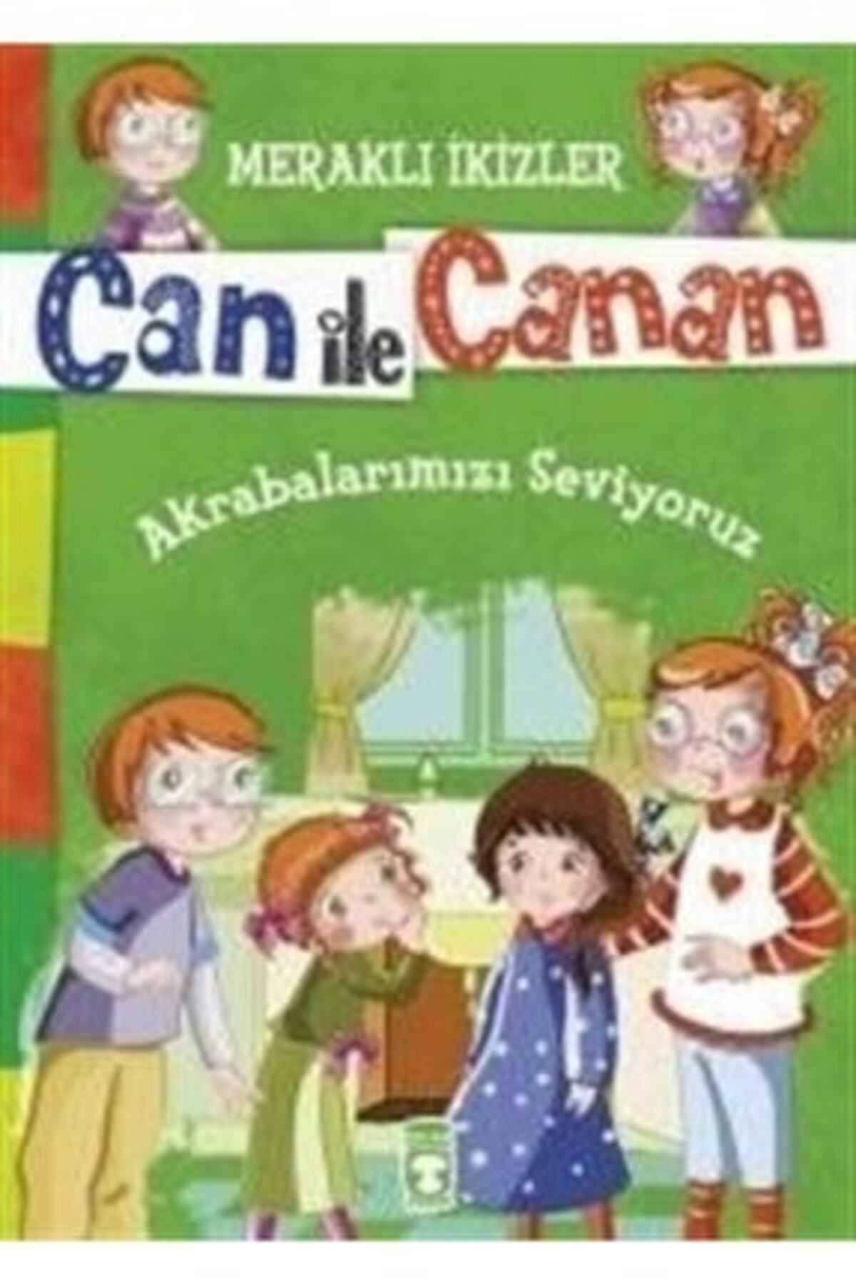 Timaş Yayınları Can Ile Canan - Akrabalarımızı Seviyoruz + Okuma Sticker'ları