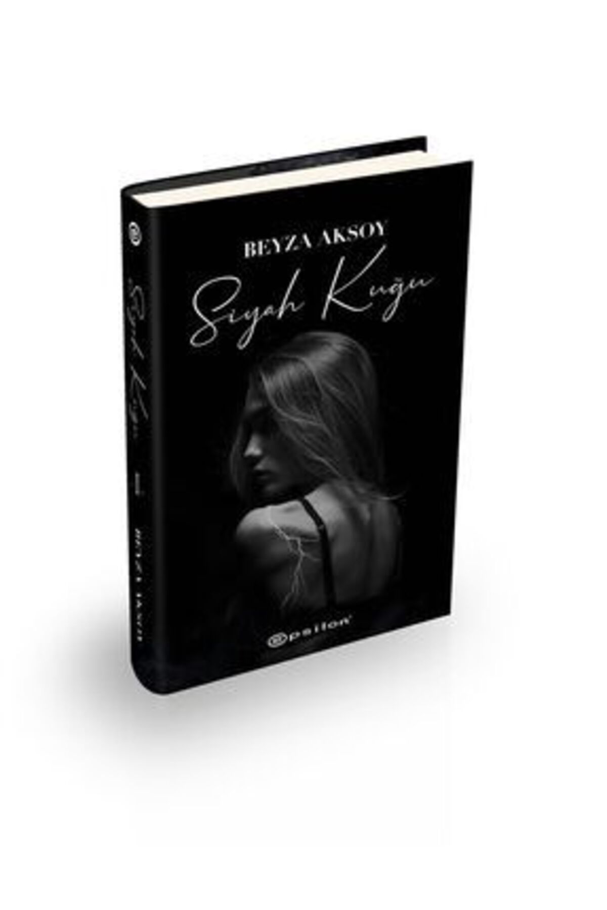 Epsilon Yayınevi Siyah Kuğu 1 (CİLTLİ) Beyza Aksoy + Okuma Sticker'ları