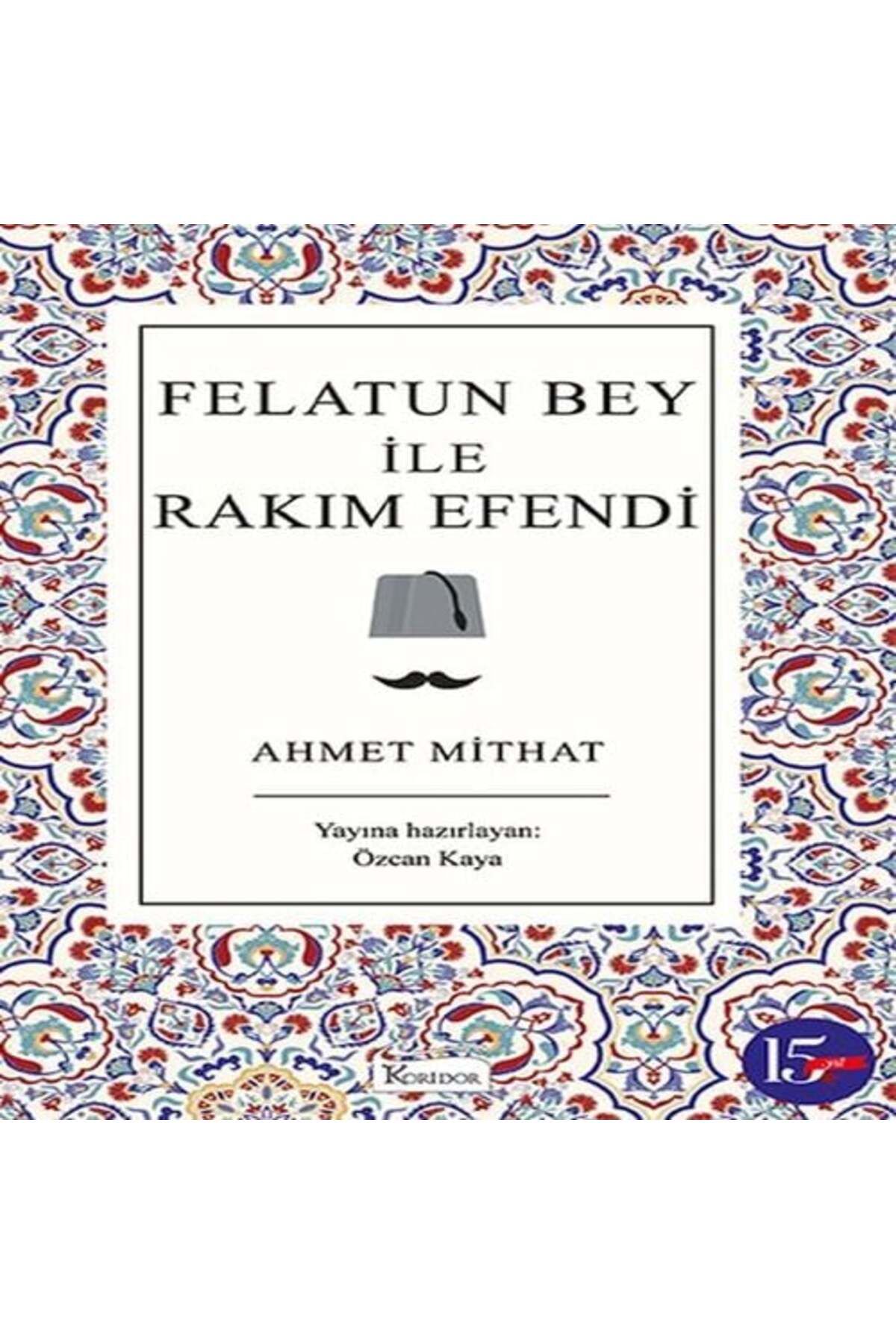 Destek Yayınları Felatun Bey ile Rakım E