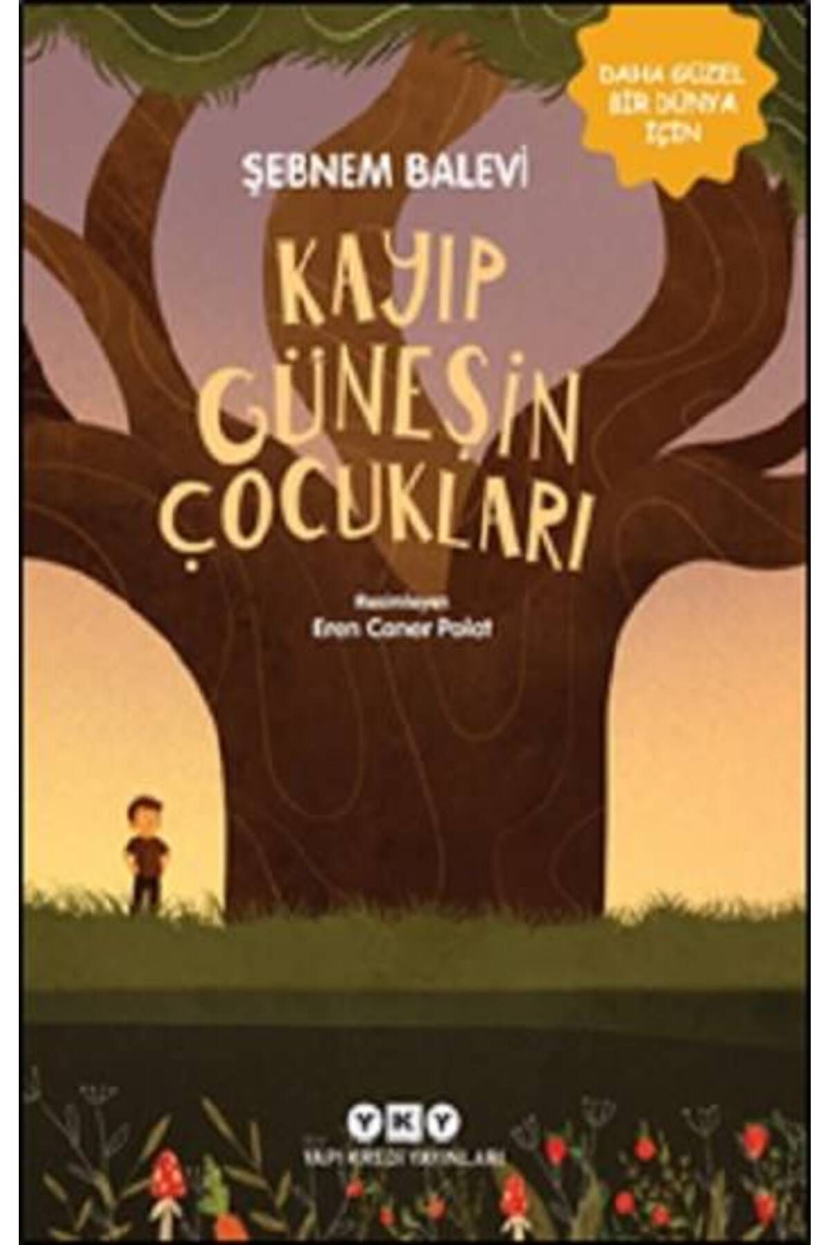 Yapı Kredi Yayınları Kayıp Güneşin Çocukları