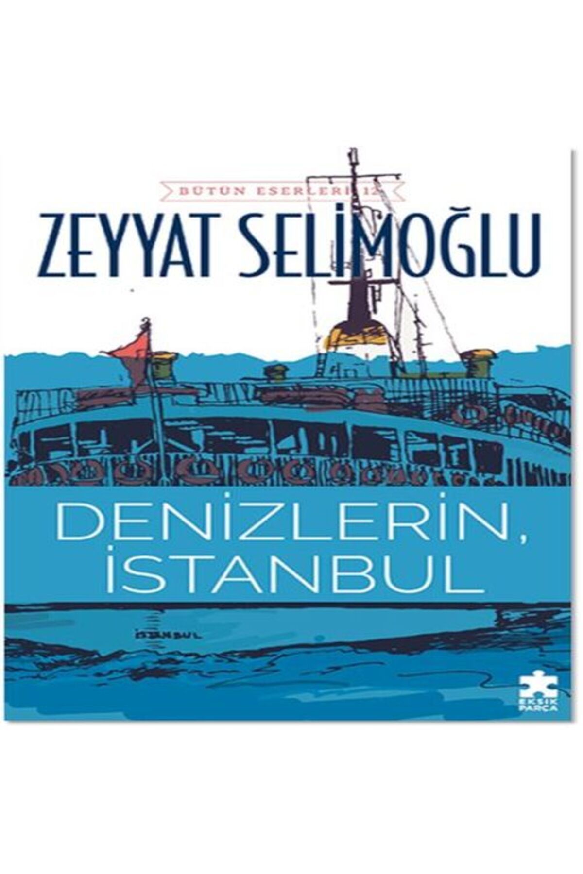 Destek Yayınları Denizlerin İstanbul