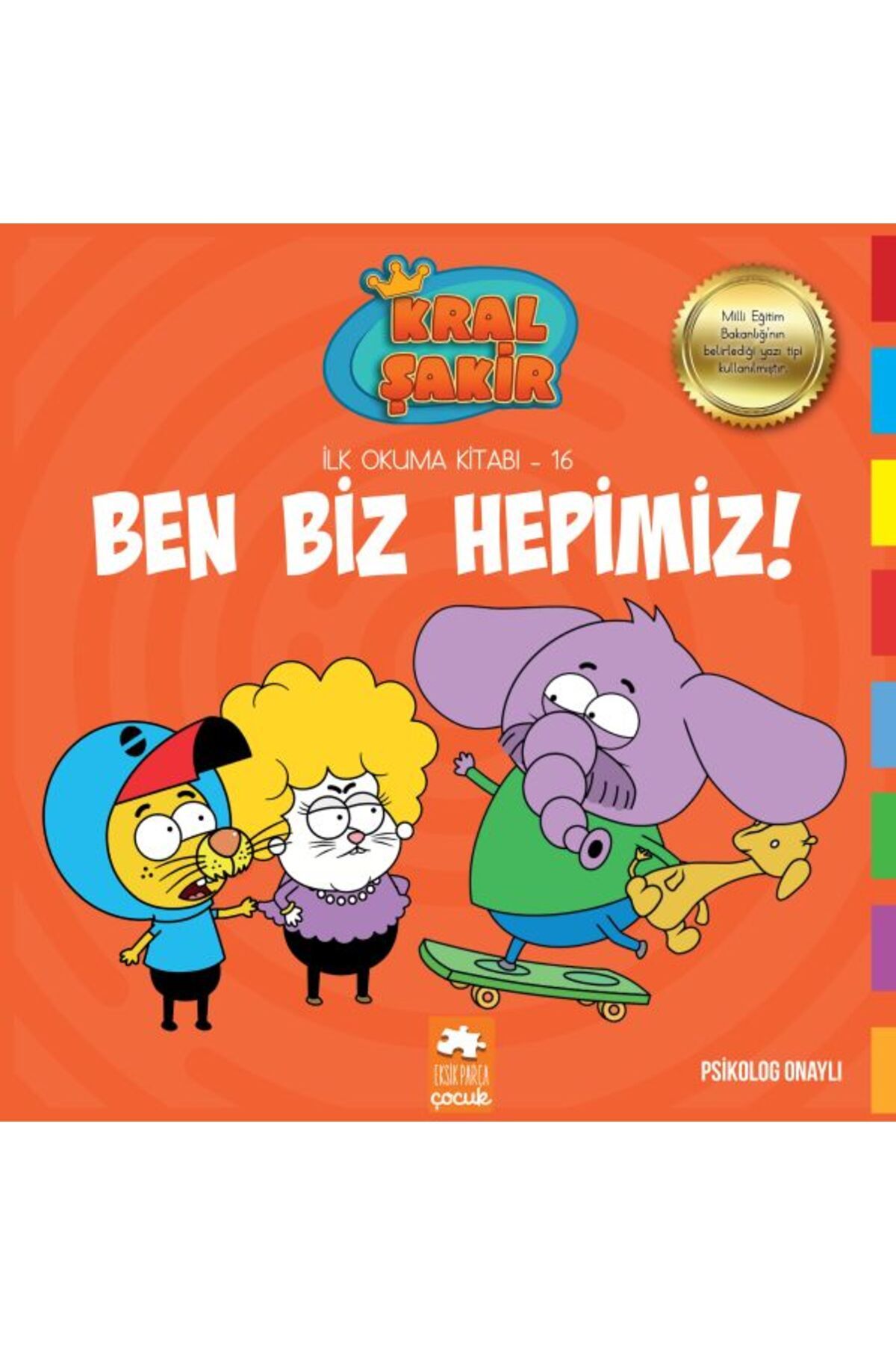 Destek Yayınları Kral Şakir İlk Okuma 16 Ben Biz Hepimiz