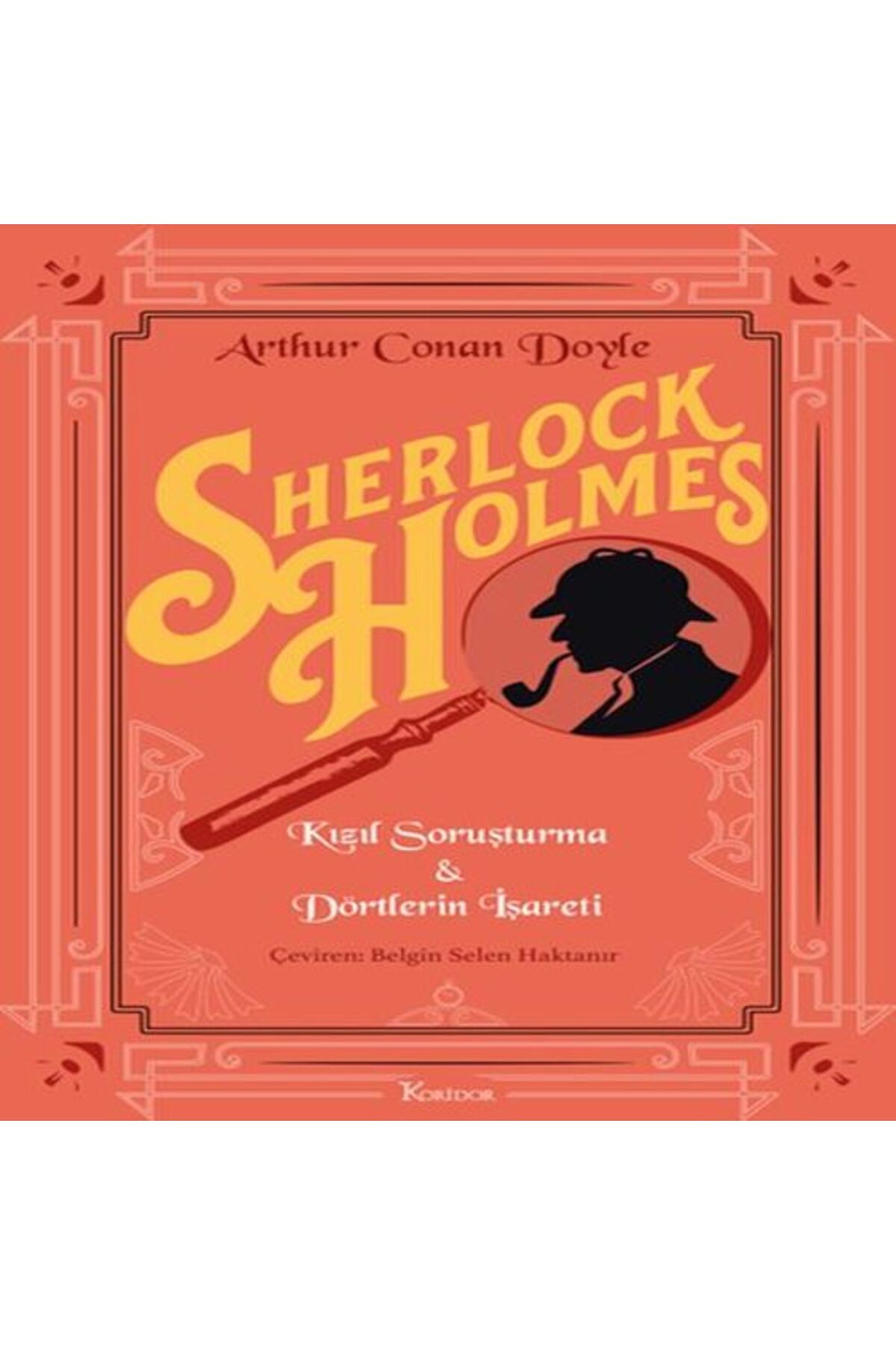 Destek Yayınları Sherlock Holmes Kızıl Soruşturma amp Dörtlerin İşareti Bez Cilt