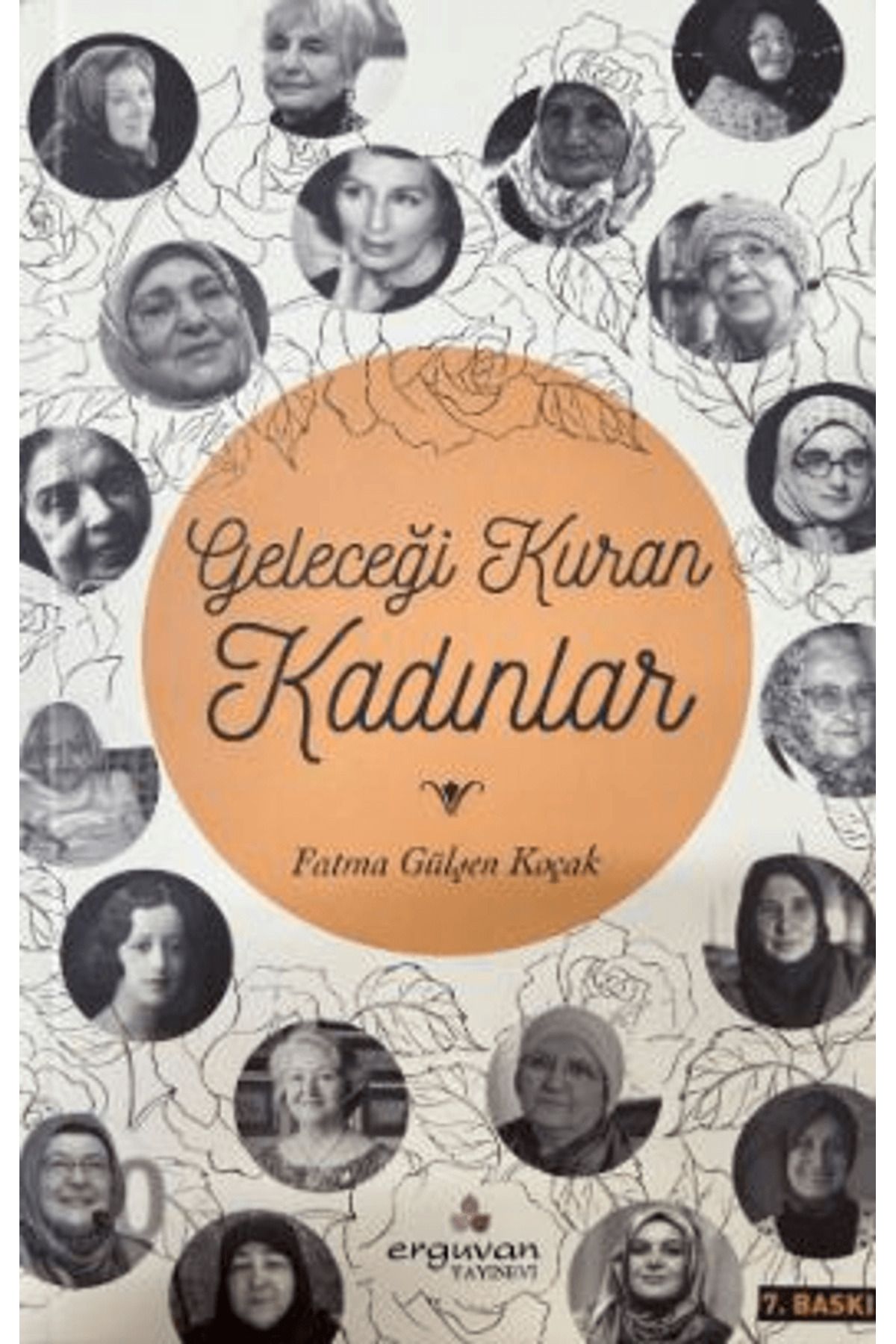 Erguvan Yayınevi Geleceği Kuran Kadınlar