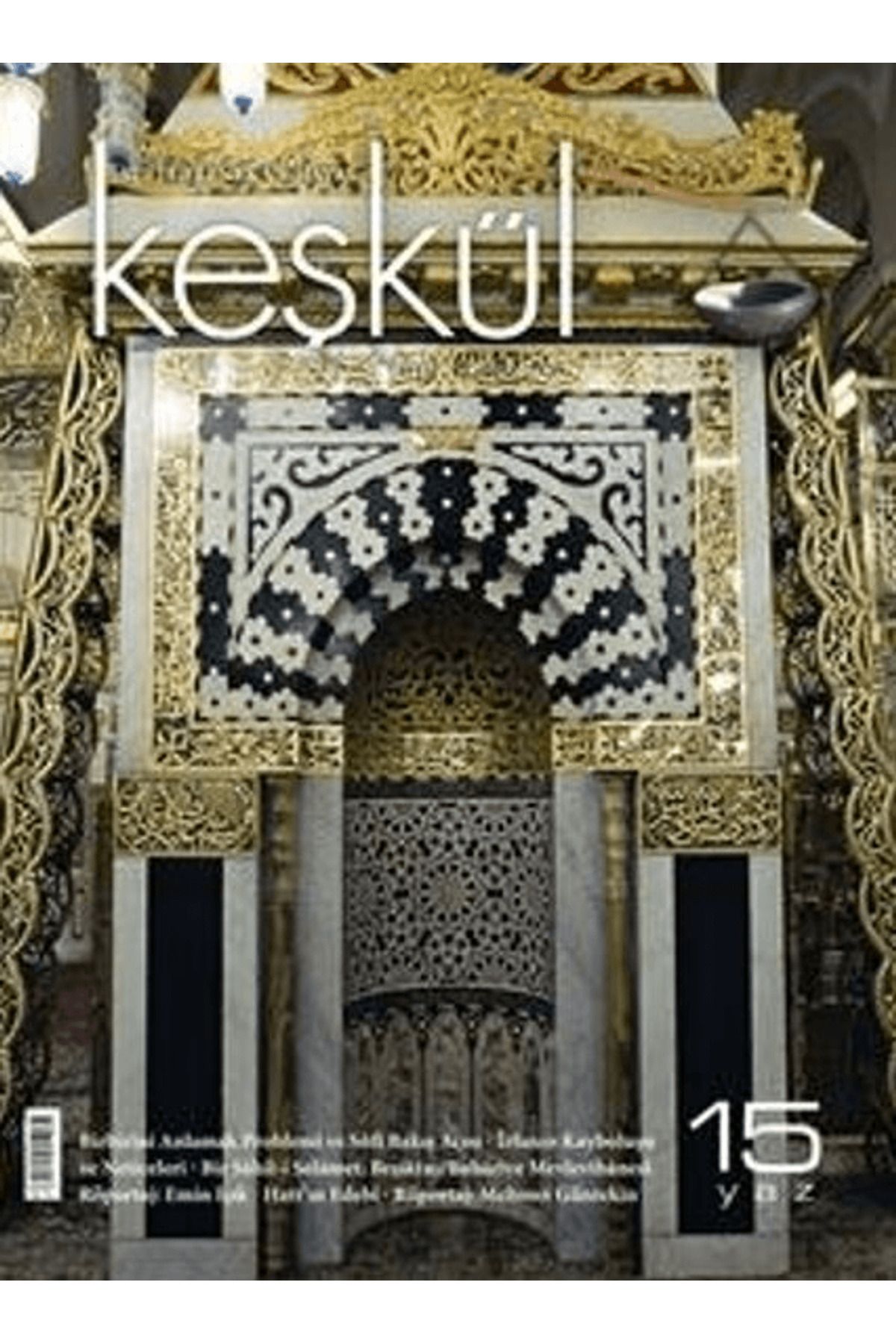Sufi Kitap Keşkül Dergisi Sayı: 15 (Yaz)