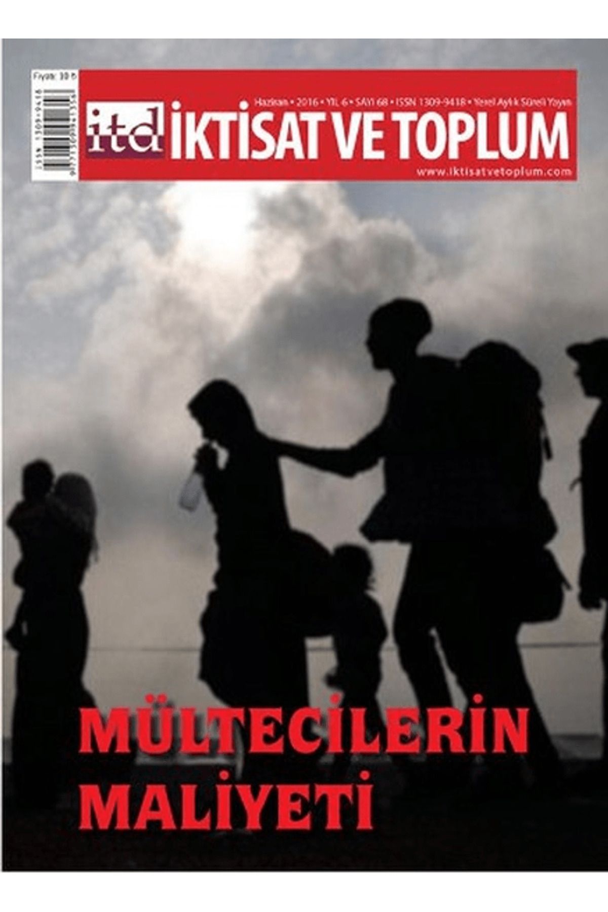 İktisat ve Toplum Dergisi İktisat ve Toplum Dergisi Sayı: 68