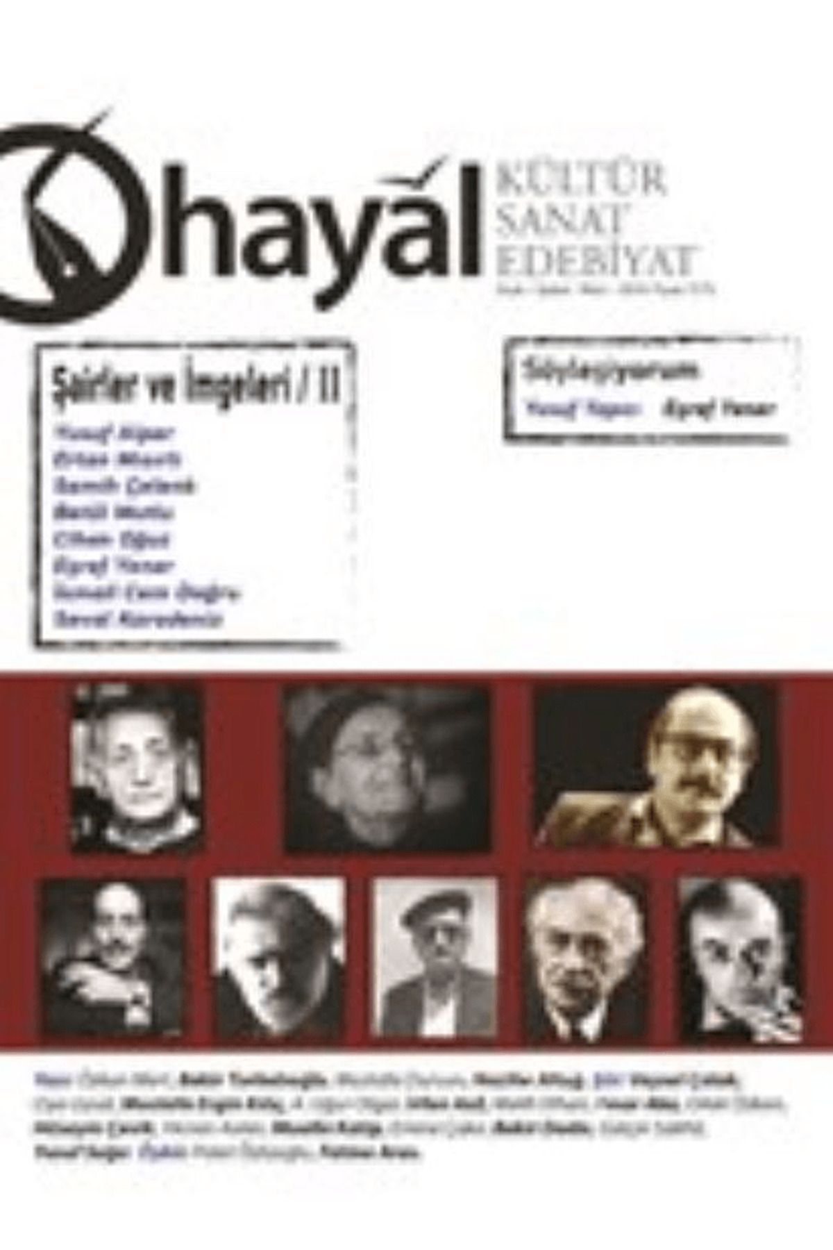 Hayal Yayınları Hayal Kültür Sanat Edebiyat Dergisi: 64 (Ocak-Şubat-Mart) 2018