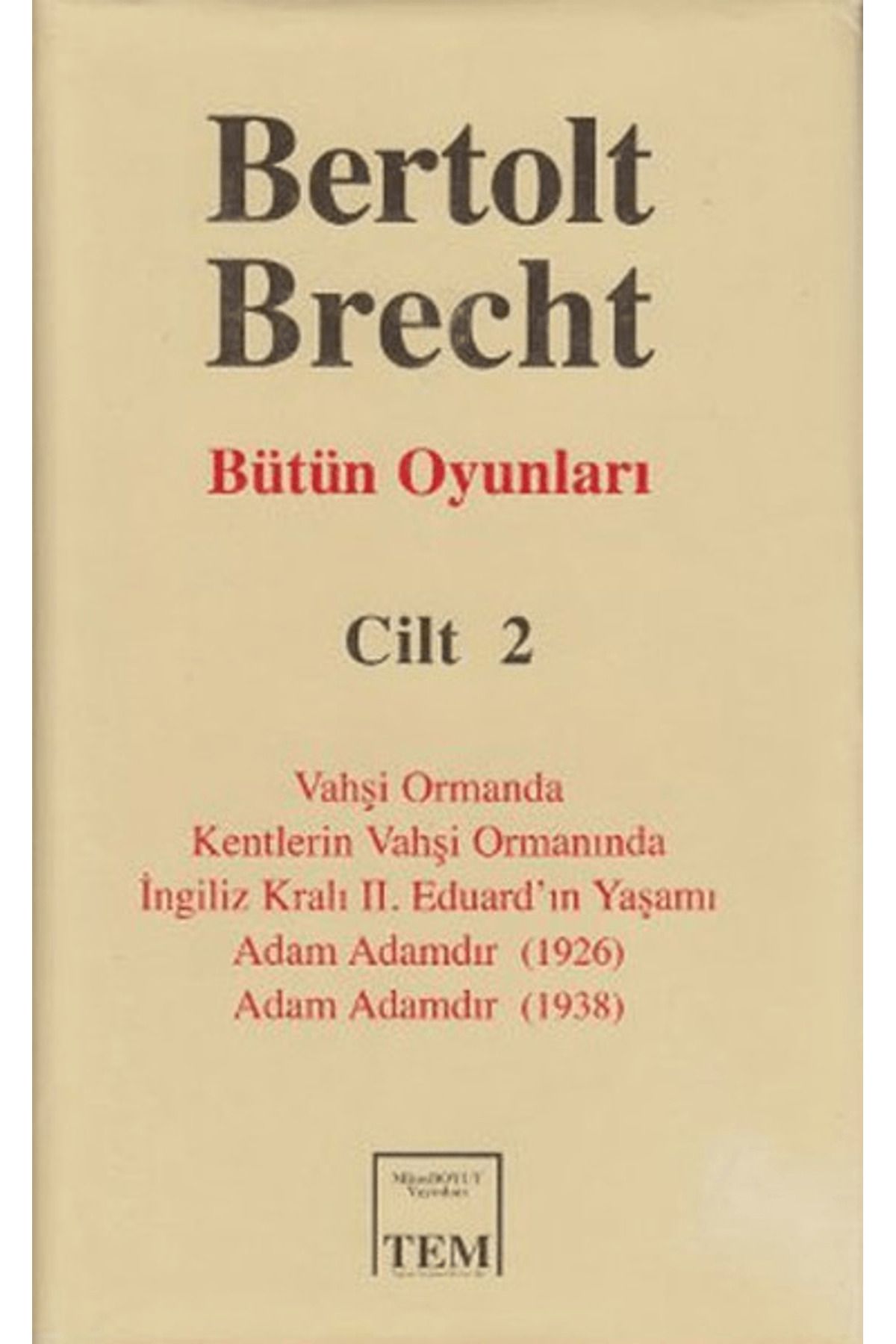 Mitos Boyut Yayınları Bütün Oyunları Cilt 2: Bertolt Brecht