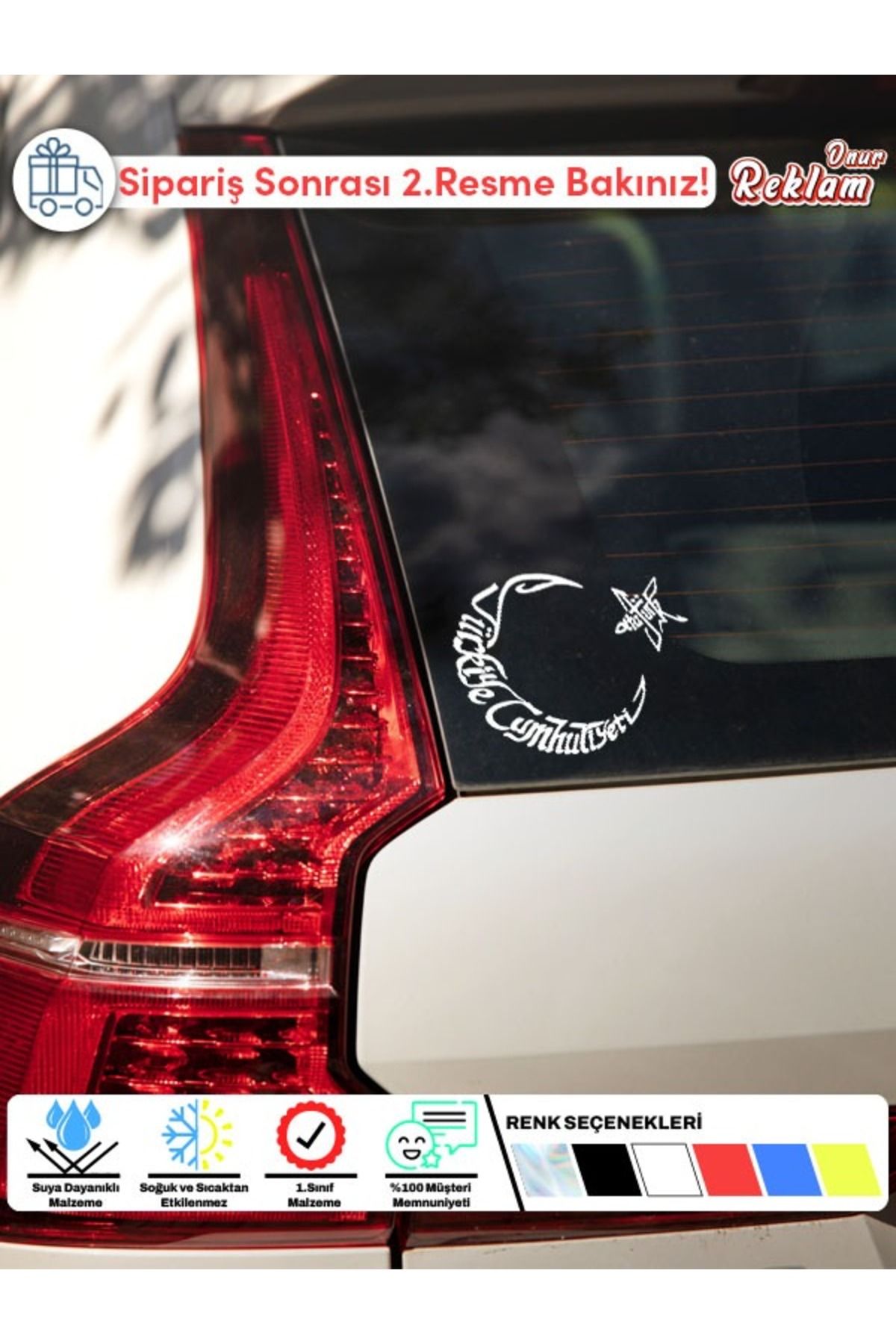 Onur Reklam Türkiye Cumhuriyeti Ay Yıldız Sticker – Suya Dayanıklı Araç Cam Etiketi
