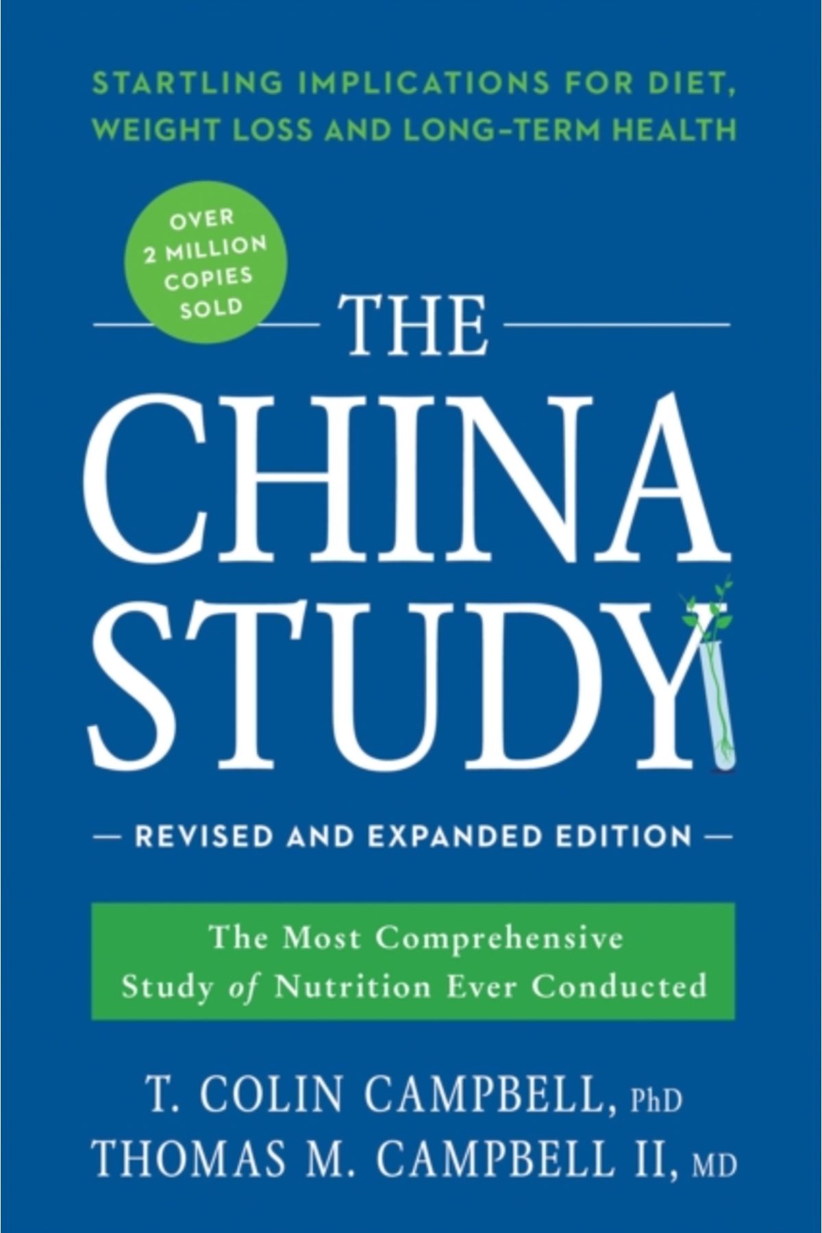 Pandora Kitabevi China Study : The Most Comprehensive Study of Nutrition Ever Conducted and the Startling Implication