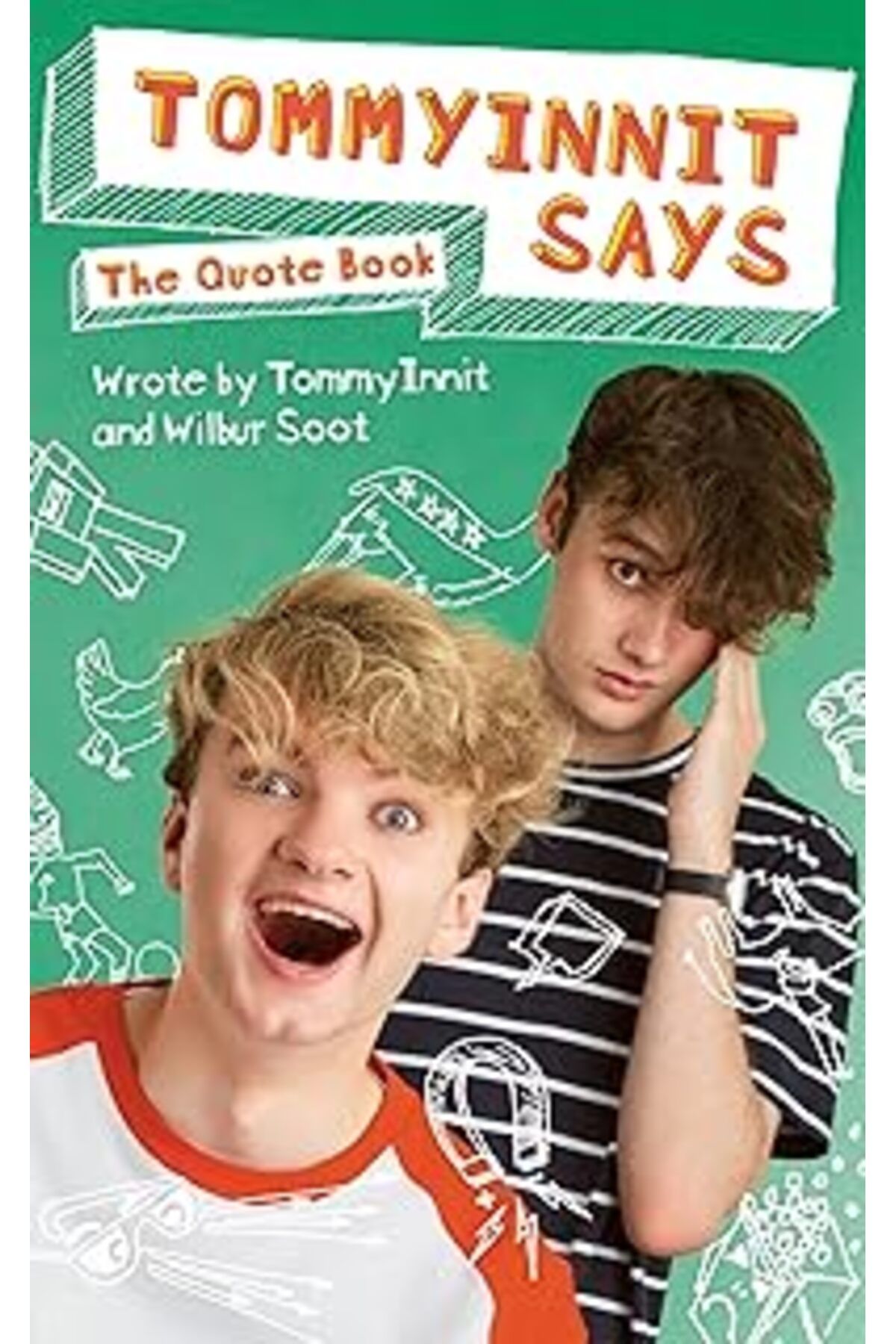 Qedii Tommyinnit Says...The Quote Book: The Sunday Times Bestseller