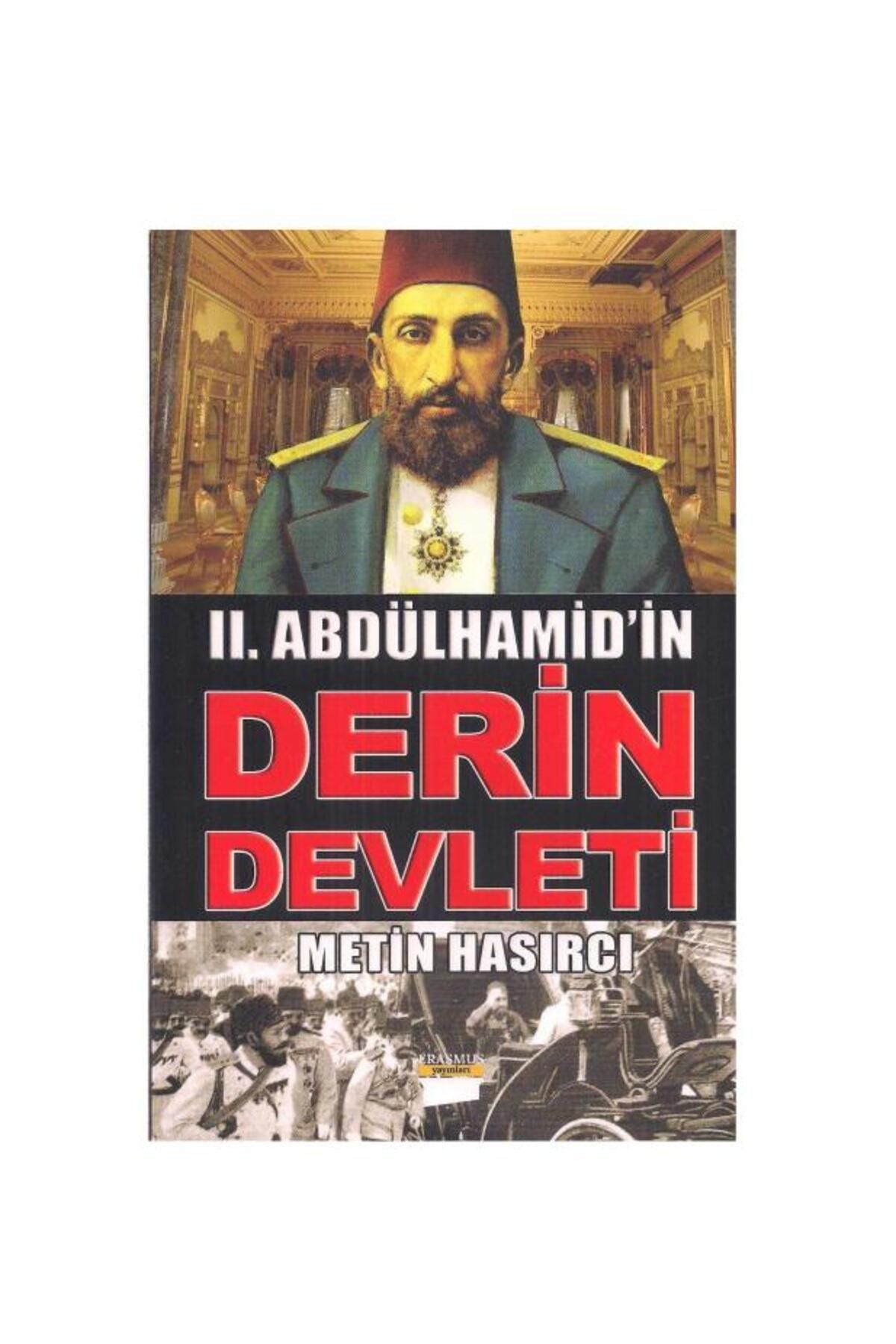 Kişisel Yayınlar II. Abdülhamid'in Derin Defteri