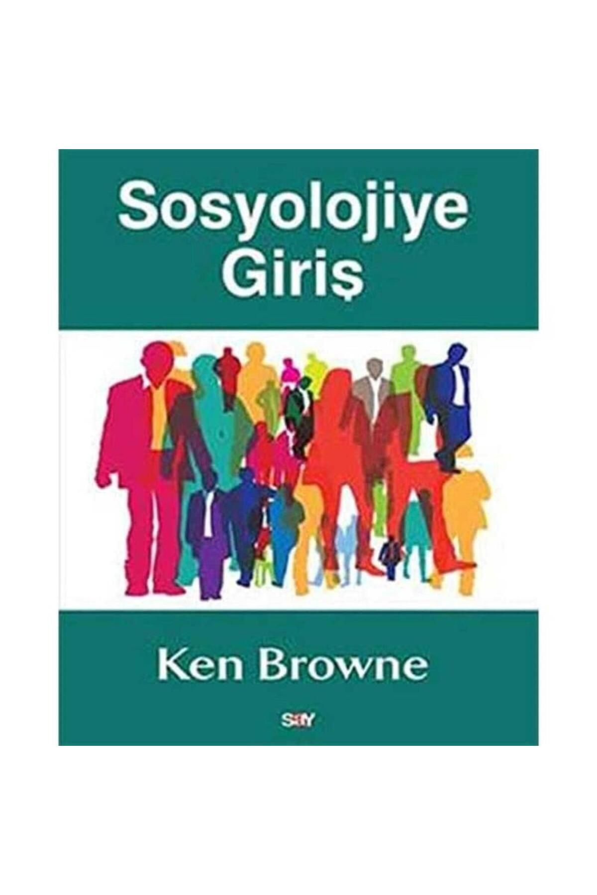 Kişisel Yayınlar Sosyolojiye Giriş - Ken Browne