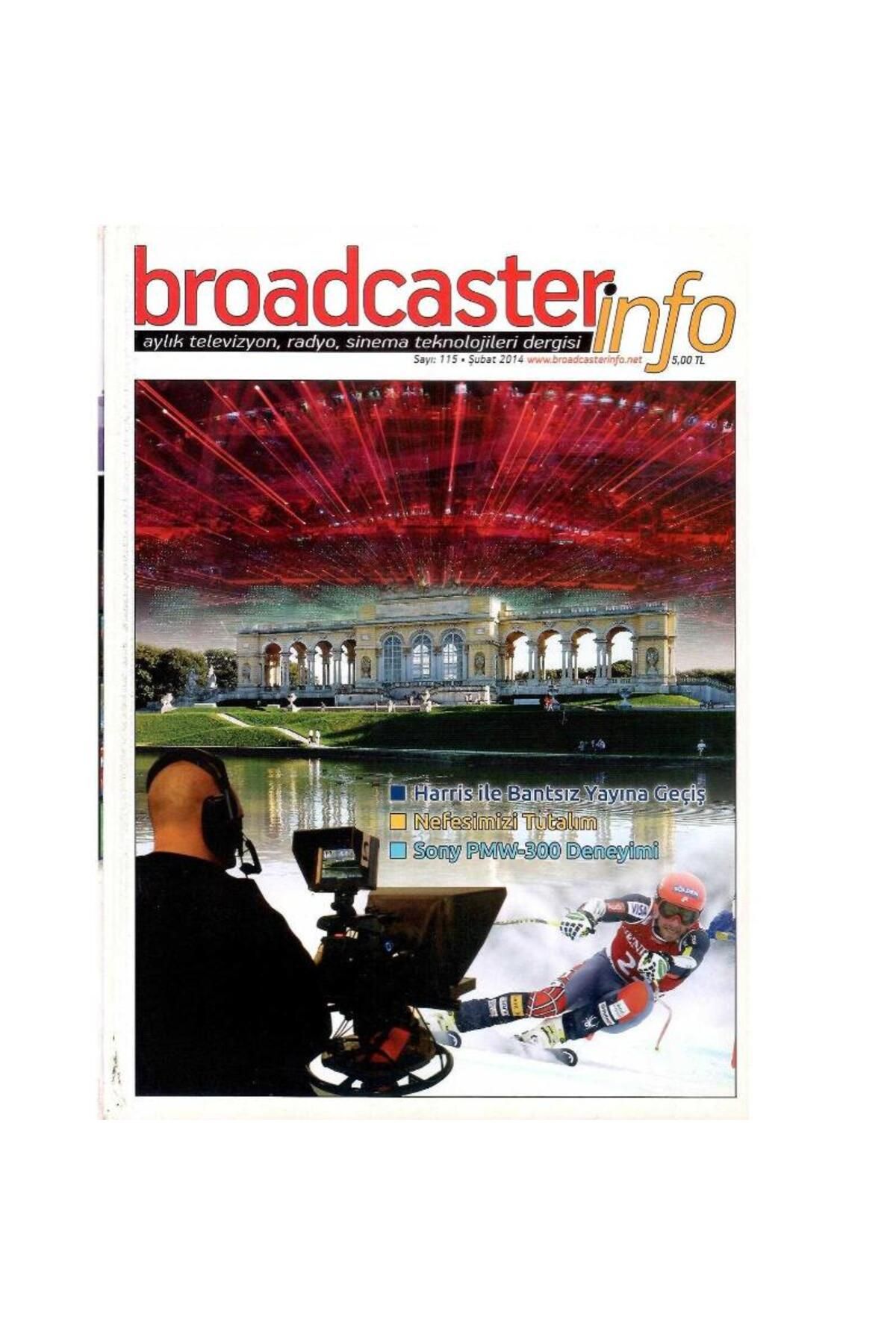 Kişisel Yayınlar Broadcasterinfo: Harris ile Bantsiz Yayına Geçiş (Sayı:115- Şubat -2014 Retro Koleksiyon Eski Baskı)