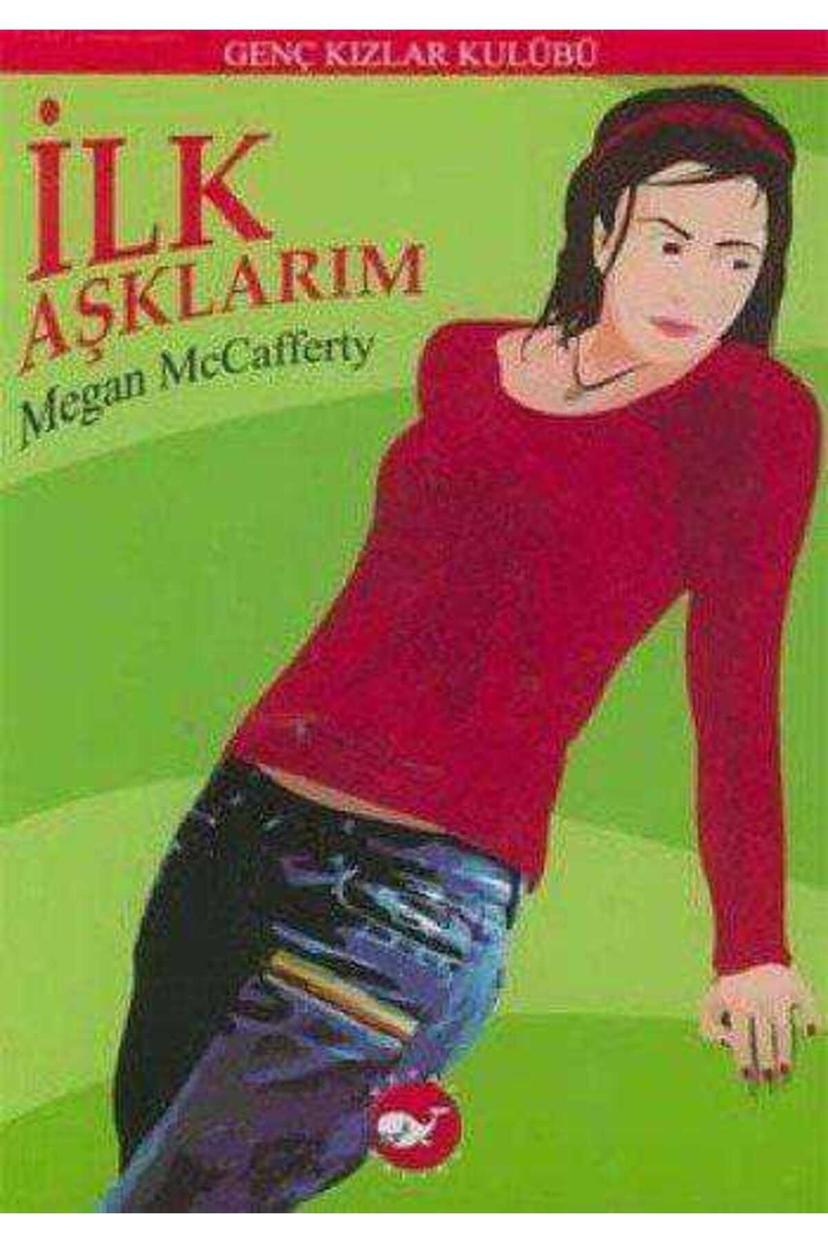 Kişisel Yayınlar İlk Aşklarım