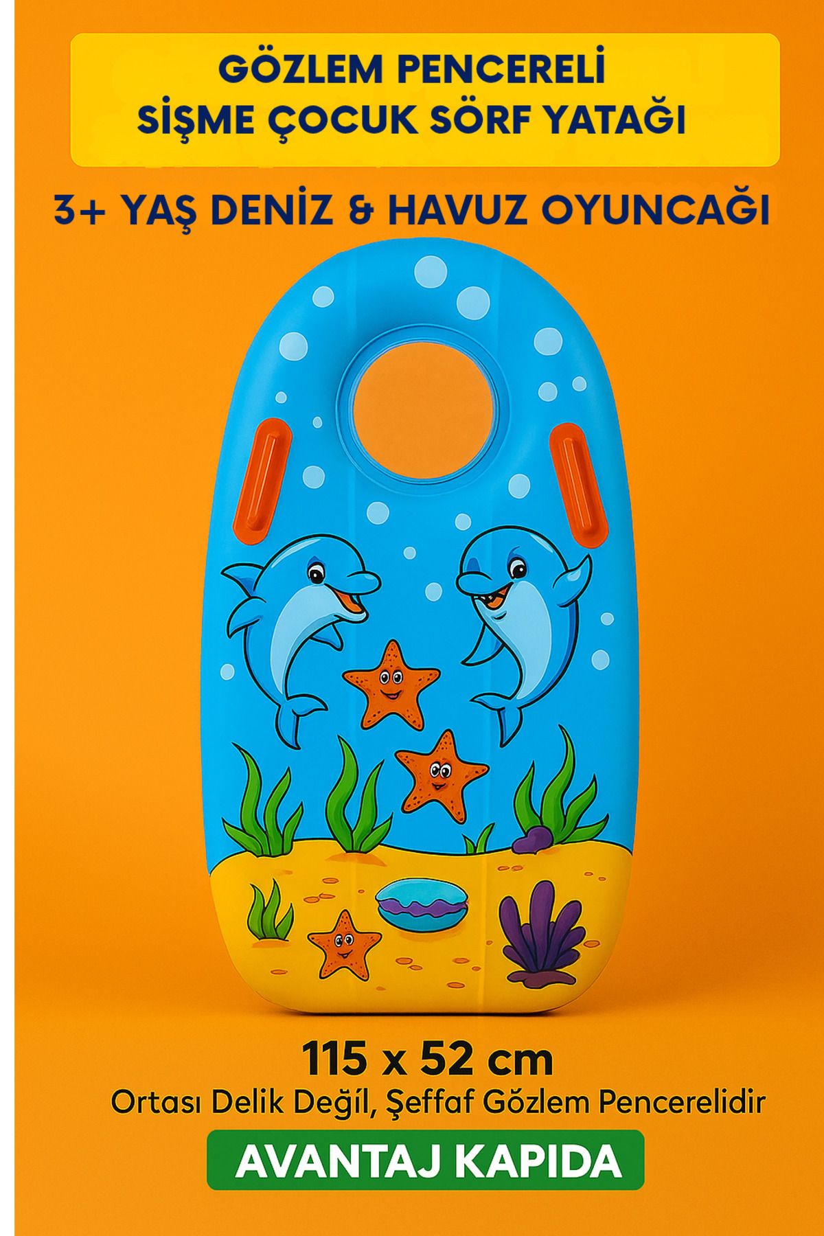 Avantaj Kapıda Gözlem Pencereli Şişme Çocuk Sörf Yatağı 115x52 Cm – 3 Yaş Deniz Ve Havuz Oyuncağı