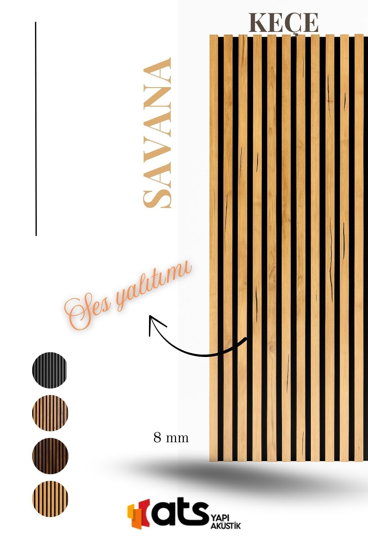ATS YAPI Savana Meşe Keçe Tabanlı Ses Yalıtımlı Duvar Paneli 60x280 cm Akustik Dekoratif Panel 8 mm Kalınlık