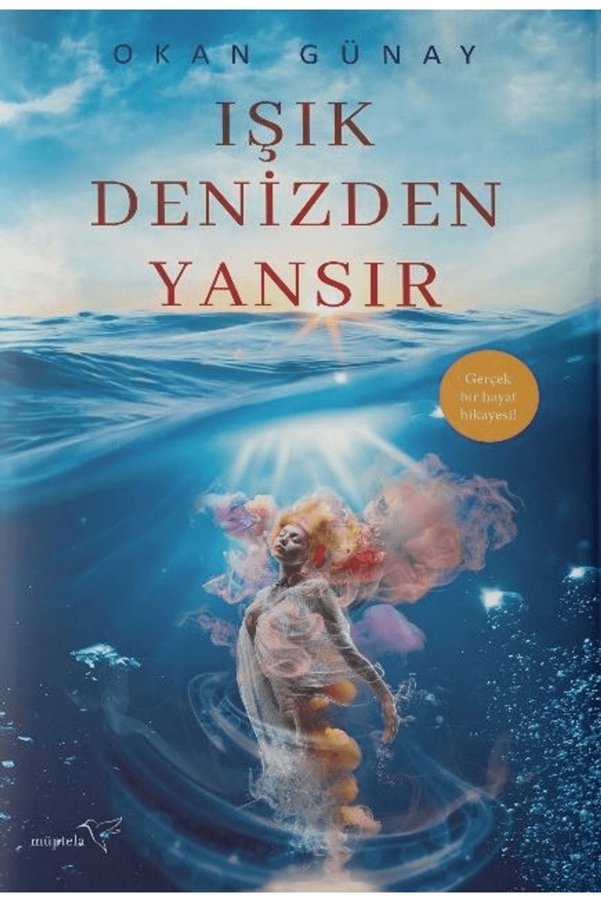 Müptela Yayınları Işık Denizden Yansır